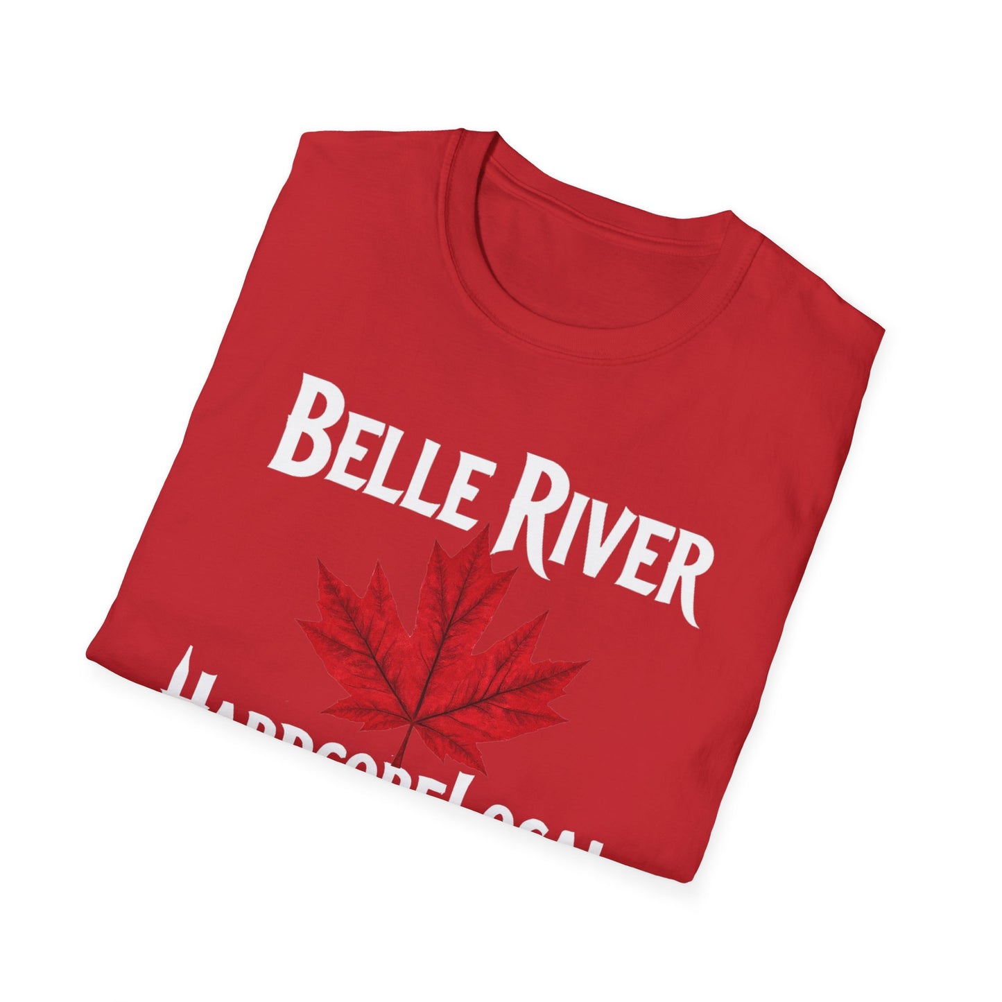 Belle River Hardcore Local Red Leaf, We Support Our Own, 1 T-Shirt, Softstyle Graphic Tee, Unisex Casual Wear, Support Local Merch, Gift for Community Lovers