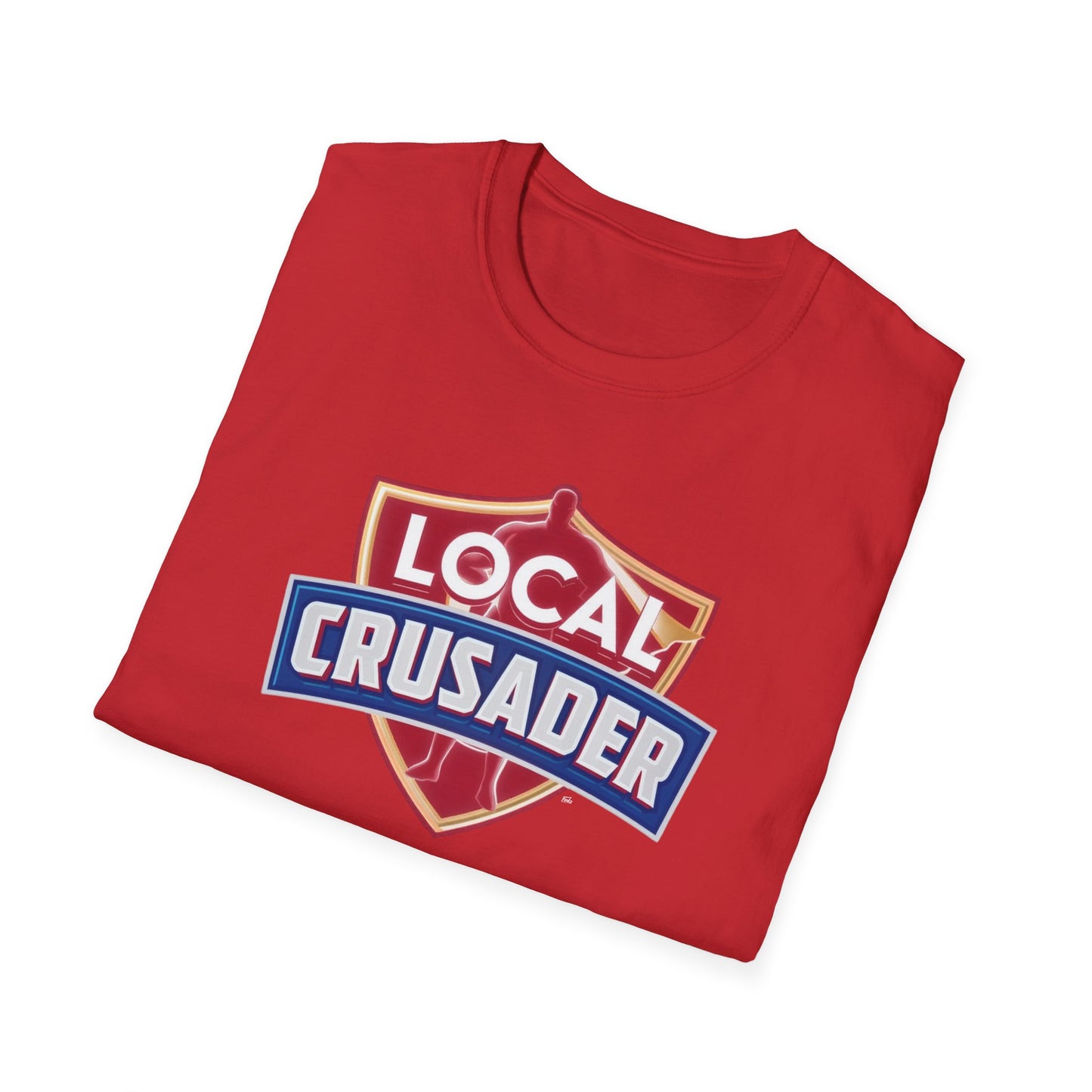 Local Crusader, T-Shirt, Softstyle Graphic Tee, Unisex Casual Wear, Support Local Merch, Gift for Community Lovers, Finkz