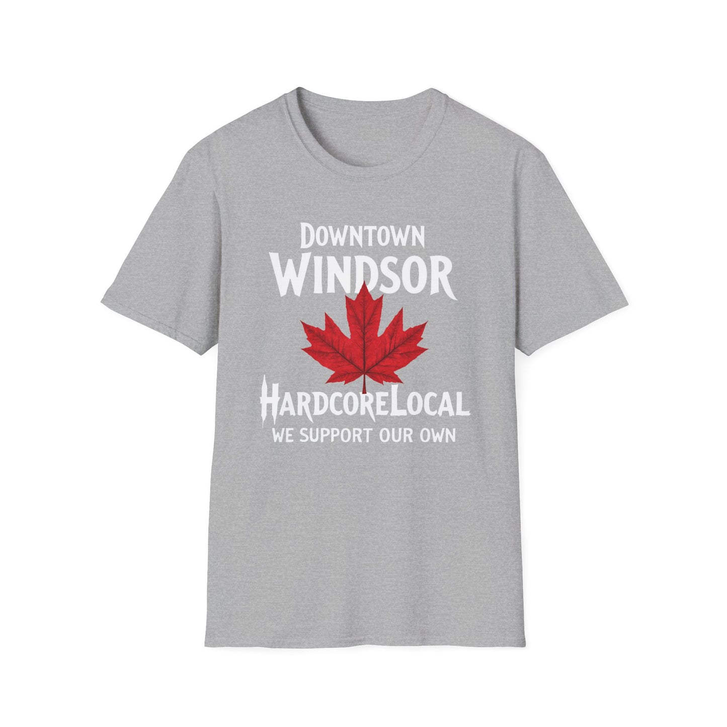 Downtown Windsor Hardcore Local Red Leaf, We Support Our Own, 1 T-Shirt, Softstyle Graphic Tee, Unisex Casual Wear, Support Local Merch, Gift for Community Lovers