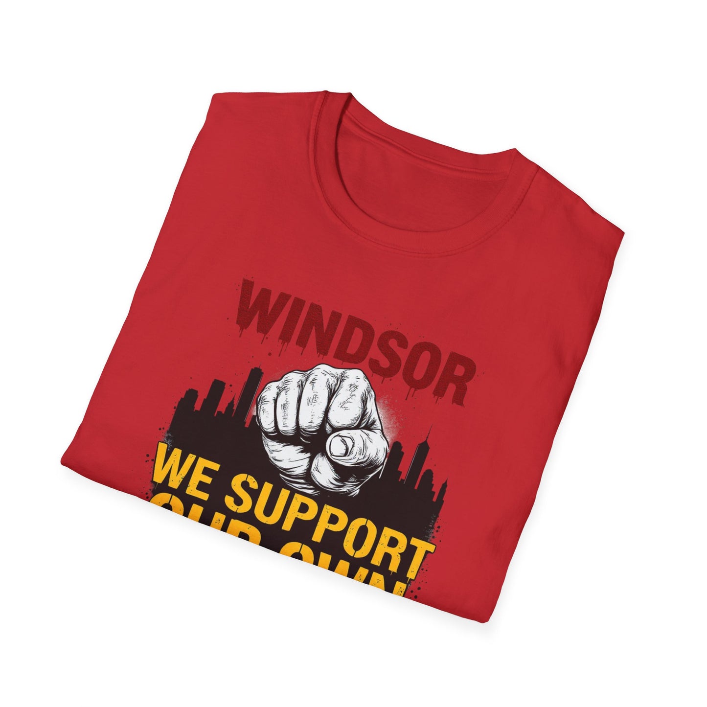 Windsor Fist, We Support Our Own, Hardcore Local, T-Shirt, Softstyle Graphic Tee, Unisex Casual Wear, Support Local Merch, Gift for Community Lovers Finkz