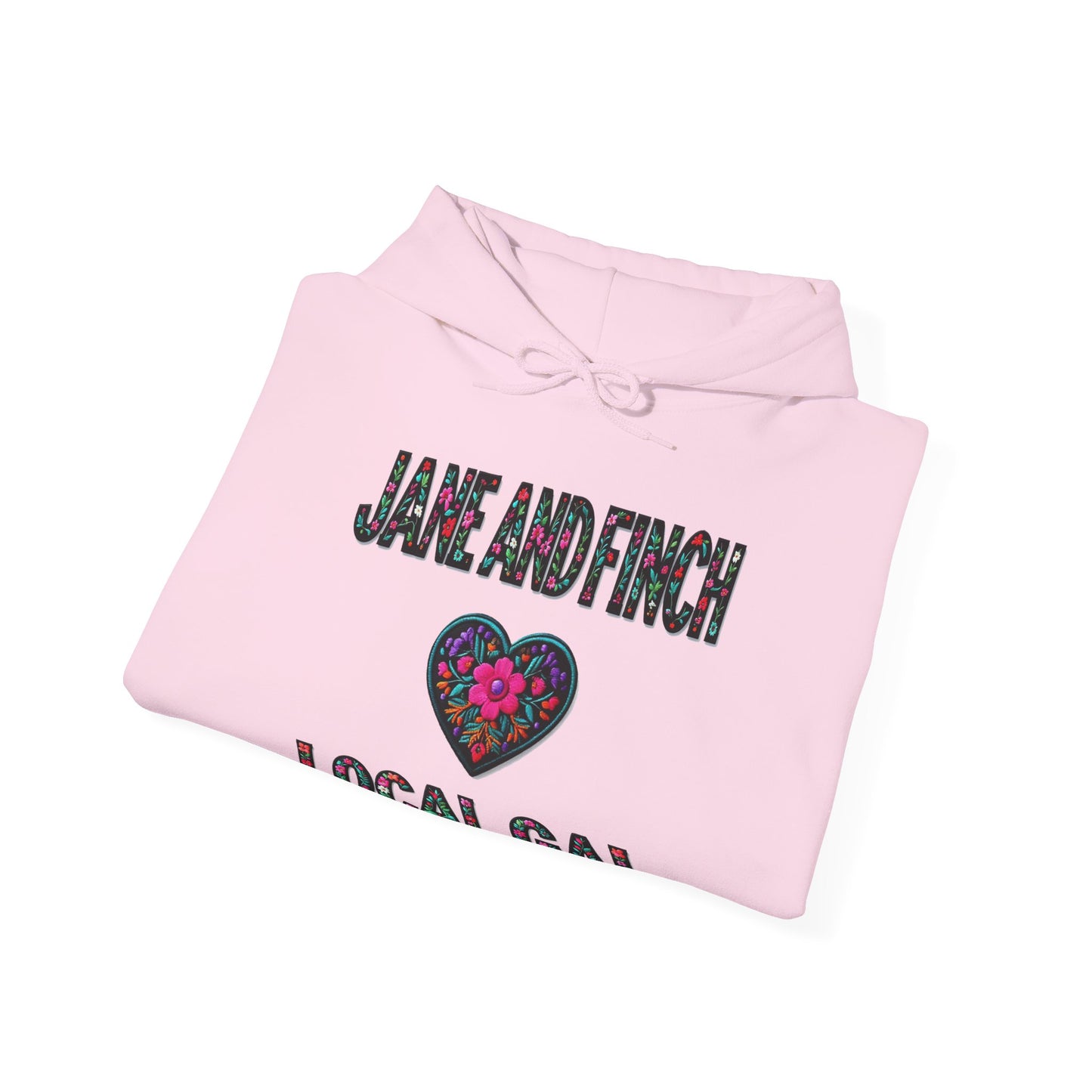 Jane and Finch Local Gal Flower c06-n01-hs005, Hooded Sweatshirt - Unisex Heavy Blend™ Pullover, Casual Hoodie for Every Day, Gift for Friends, Support'n Locals -Local Pride Apparel Support Your Community