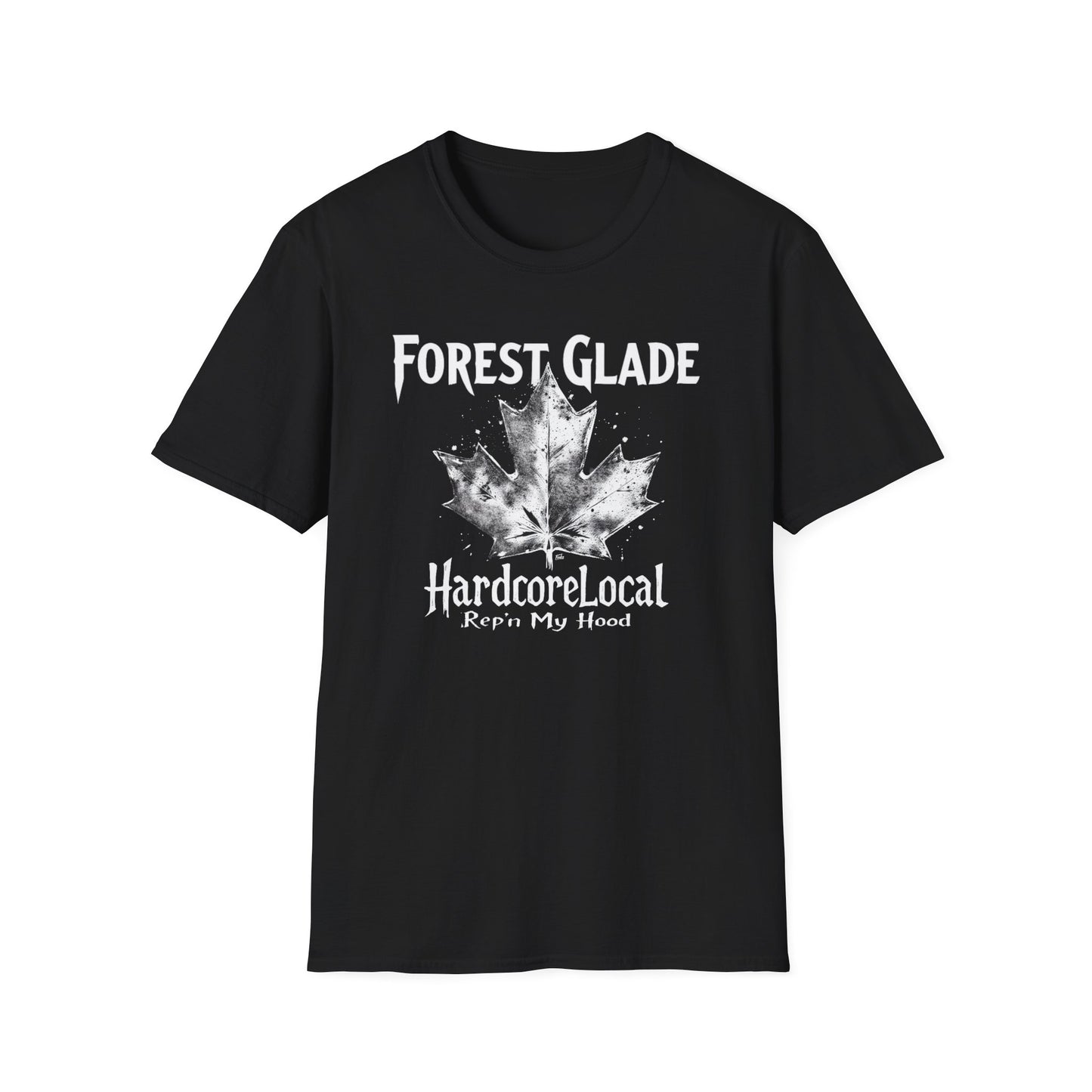 FOREST GLADE, Rep'n My Hood, Hardcore Local Cool Leaf T-Shirt, Softstyle Graphic Tee, Unisex Casual Wear, Support Local Merch, Gift for Community Lovers, Finkz WINDSOR