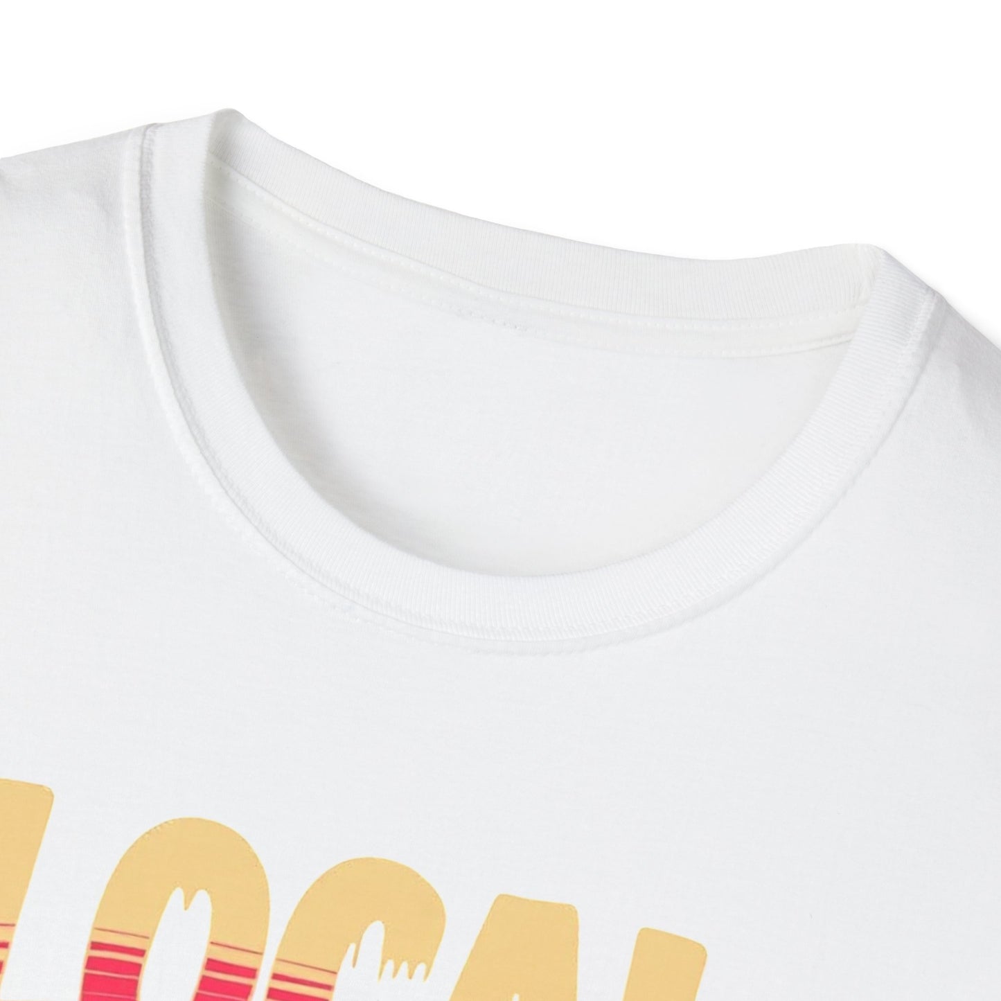 Local Gal Saucey T-Shirt, Softstyle Graphic Tee, Unisex Casual Wear, Support Local Merch, Gift for Community Lovers