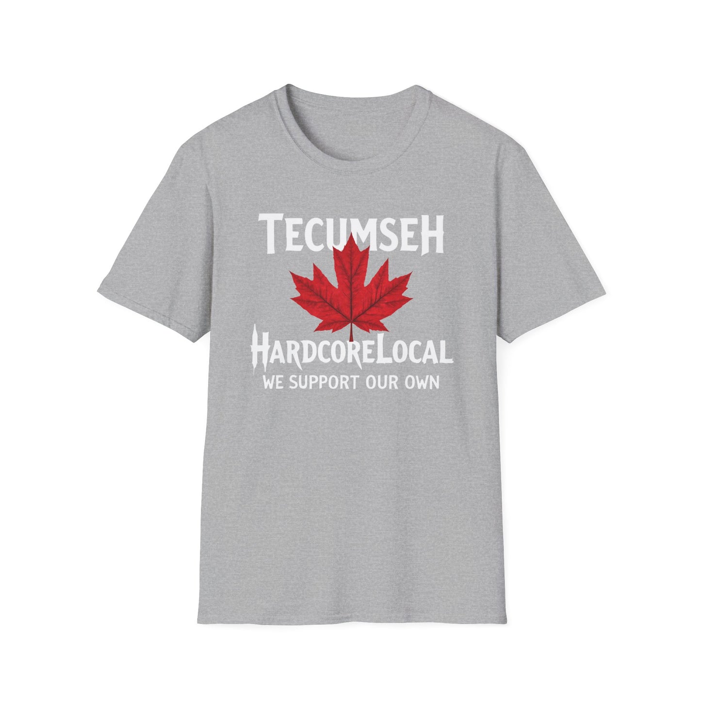 Tecumseh Hardcore Local Red Leaf, We Support Our Own, 1 T-Shirt, Softstyle Graphic Tee, Unisex Casual Wear, Support Local Merch, Gift for Community Lovers