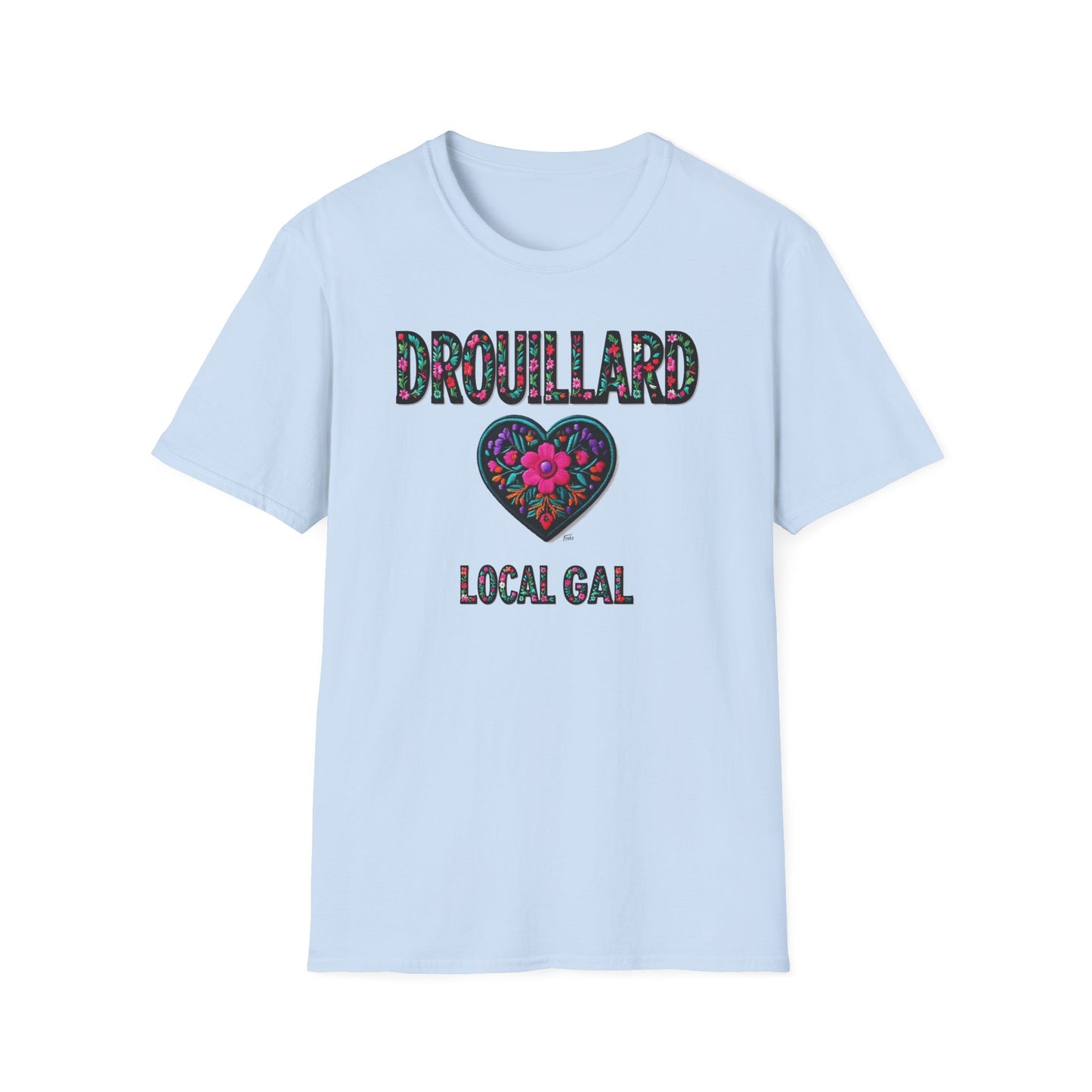 DROUILLARD Local Gal Flower-Heart T-Shirt, Softstyle Graphic Tee, Unisex Casual Wear, Support Local Merch, Gift for Community Lovers, Finkz WINDSOR