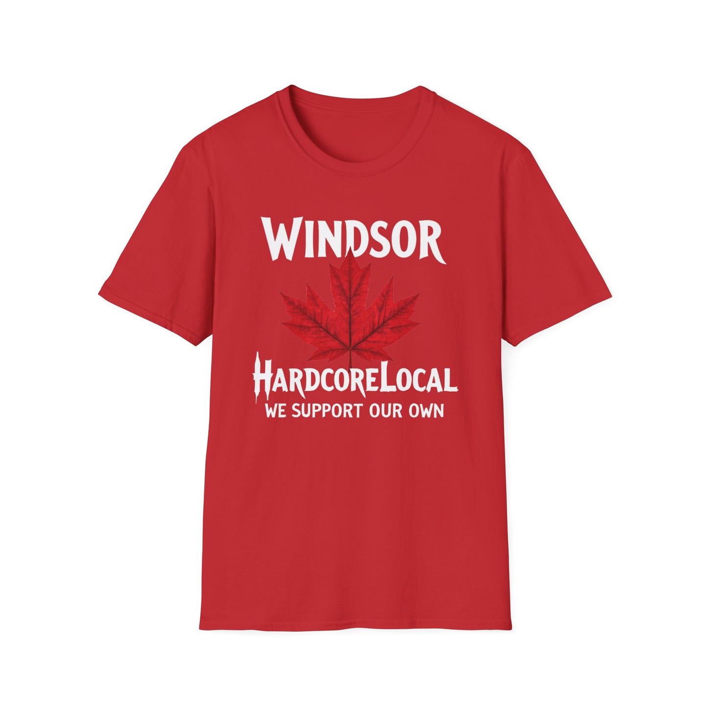 Windsor Hardcore Local Red Leaf, We Support Our Own, 1 T-Shirt, Softstyle Graphic Tee, Unisex Casual Wear, Support Local Merch, Gift for Community Lovers