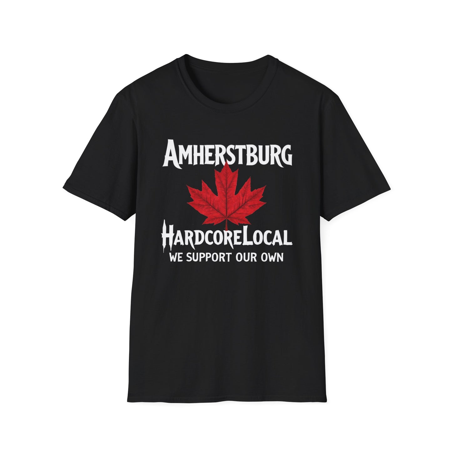 Amherstburg Hardcore Local Red Leaf, We Support Our Own, 1 T-Shirt, Softstyle Graphic Tee, Unisex Casual Wear, Support Local Merch, Gift for Community Lovers