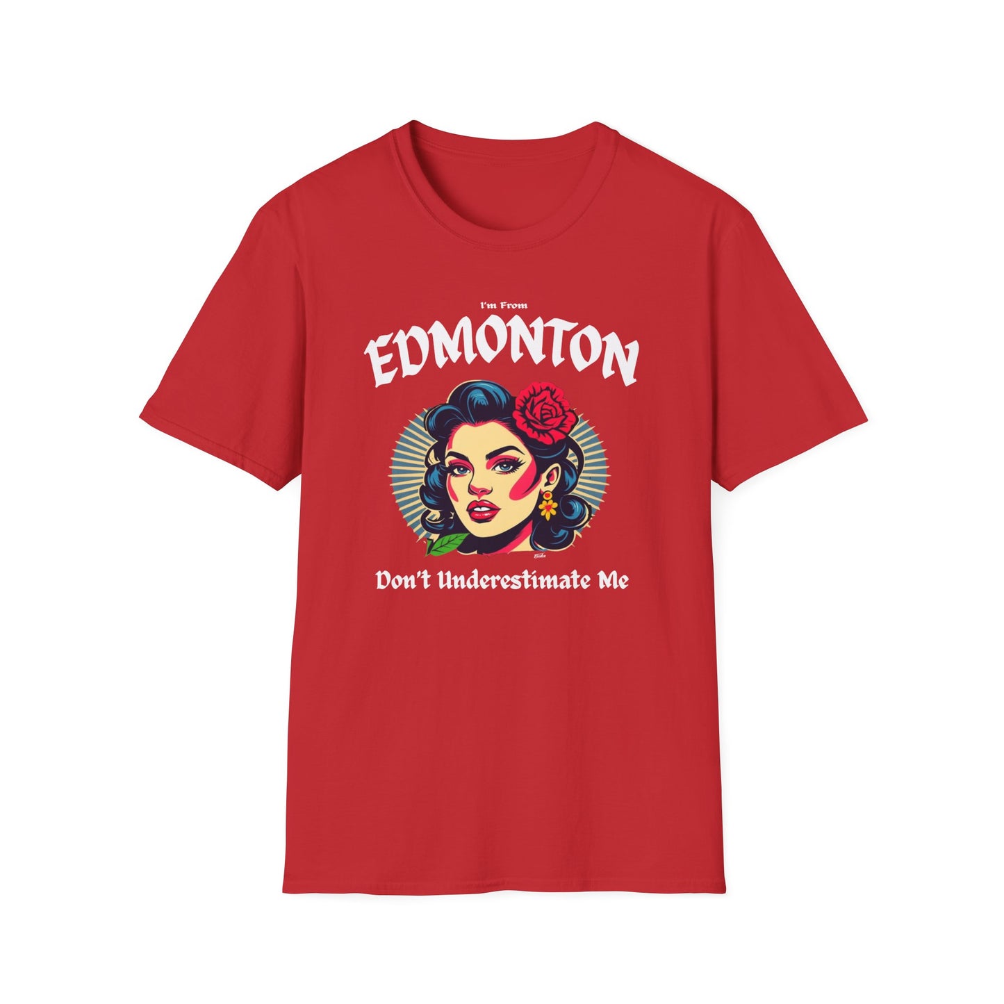 Edmonton Underestimate Gal T-Shirt, c012-n00-s001 Softstyle Graphic Tee, Unisex Casual Wear, Support'n Locals Merch, Gift for Community Lovers.