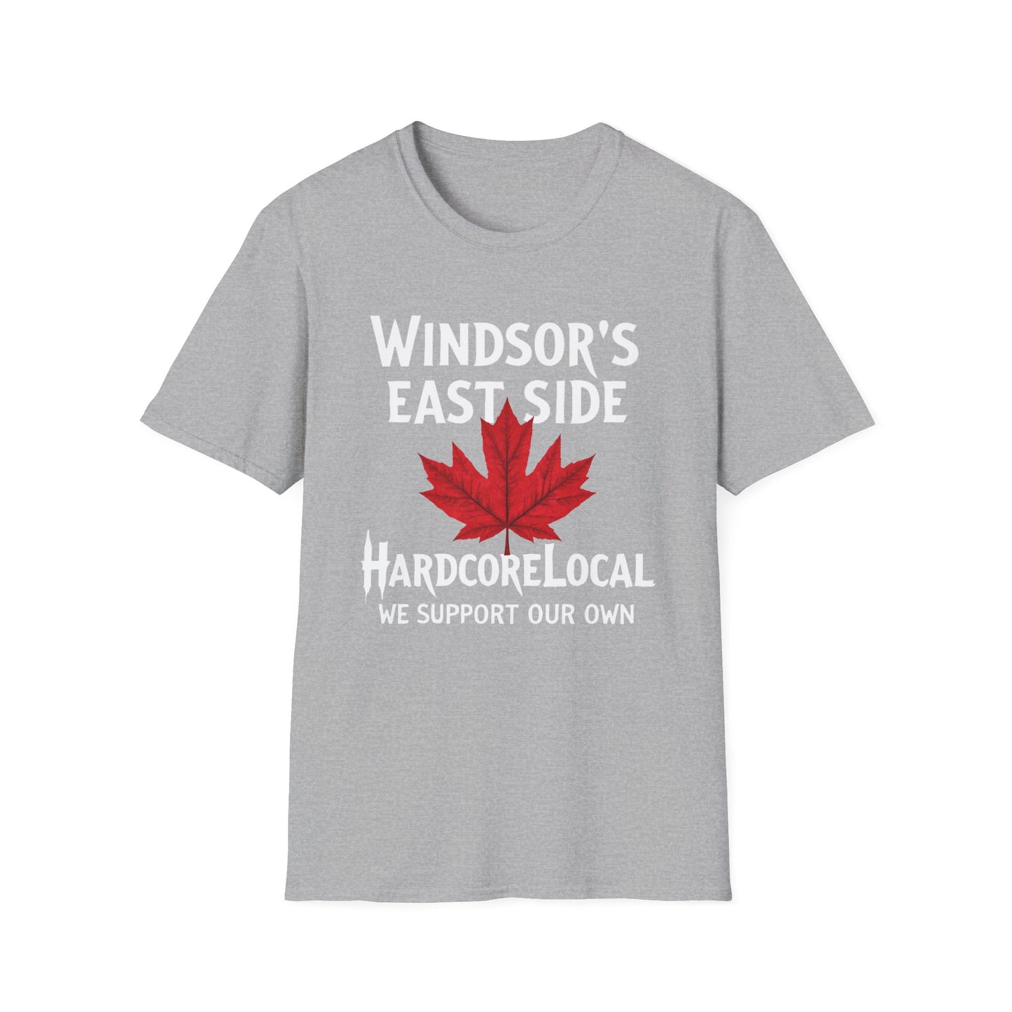 Windsor East Side Hardcore Local Red Leaf, We Support Our Own, 1 T-Shirt, Softstyle Graphic Tee, Unisex Casual Wear, Support Local Merch, Gift for Community Lovers