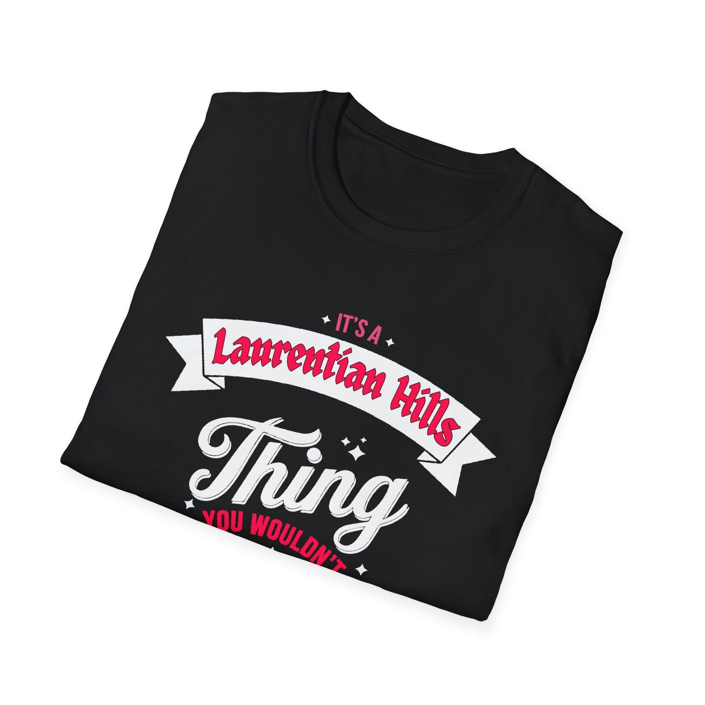 Laurentian Hills THING T-Shirt, Softstyle Graphic Tee, Unisex Casual Wear, Support'n Locals Merch, Gift for Community Lovers, c03-n06-s003