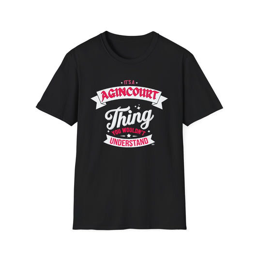 Agincourt THING T-Shirt, Softstyle Graphic Tee, Unisex Casual Wear, Support Local Merch, Gift for Community Lovers, c06-n01-s003