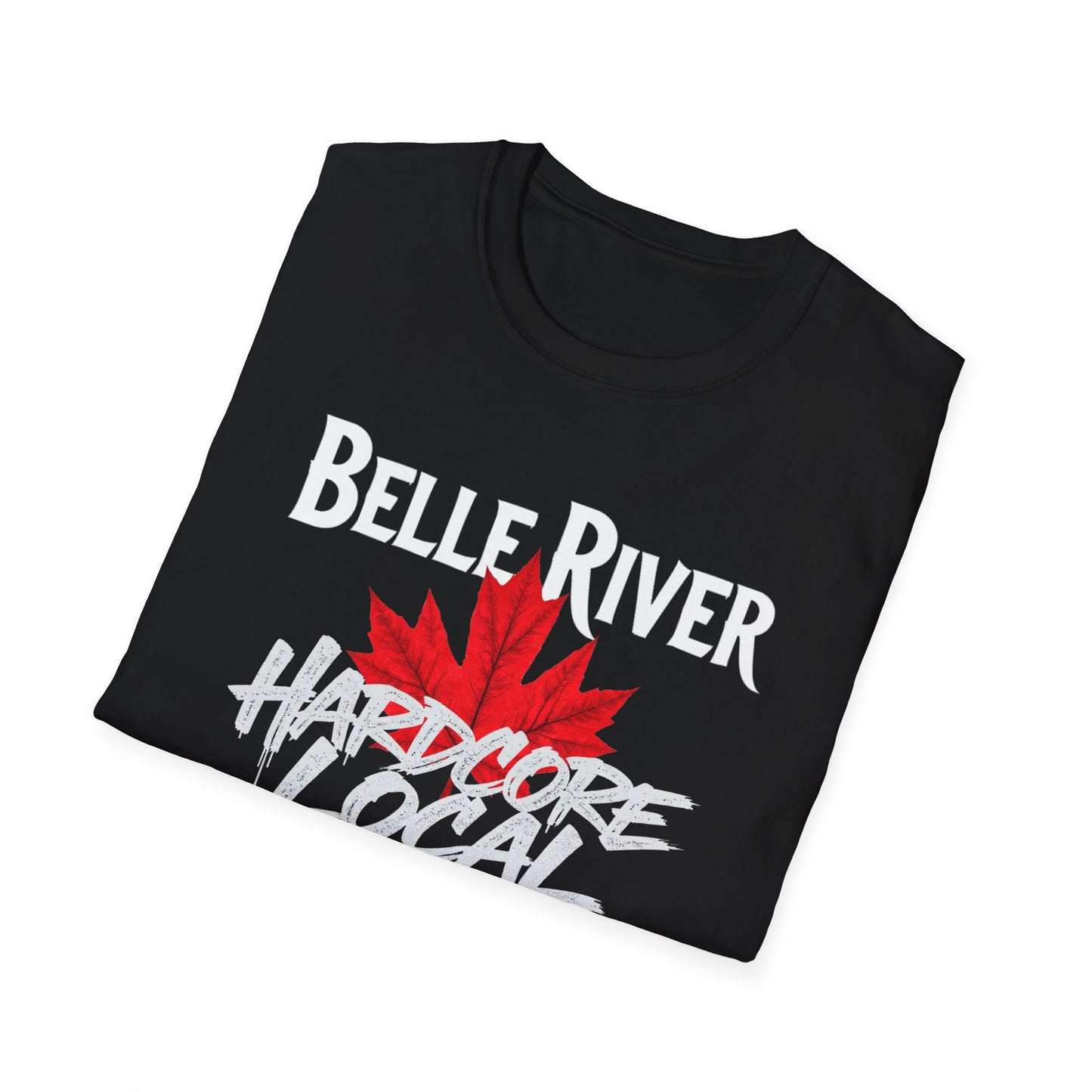 BELLE RIVER Hardcore Local, We Support Our Own,  Red Leaf 3 T-Shirt, Softstyle Graphic Tee, Unisex Casual Wear, Support Local Merch, Gift for Community Lovers, FINKZ WINDSOR