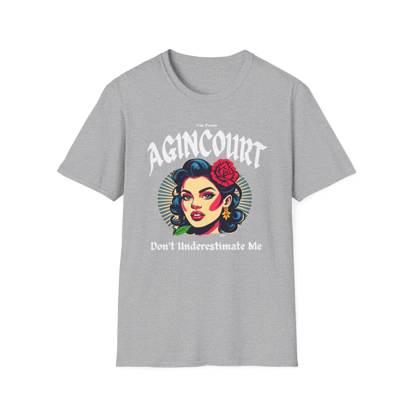 Agincourt Underestimate Gal T-Shirt, c06-n01-s001 Softstyle Graphic Tee, Unisex Casual Wear, Support'n Locals Merch, Gift for Community Lovers.