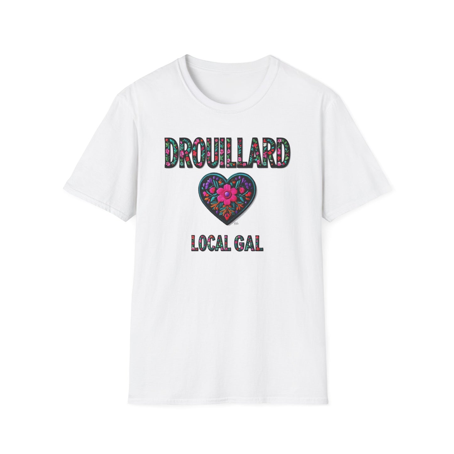 DROUILLARD Local Gal Flower-Heart T-Shirt, Softstyle Graphic Tee, Unisex Casual Wear, Support Local Merch, Gift for Community Lovers, Finkz WINDSOR