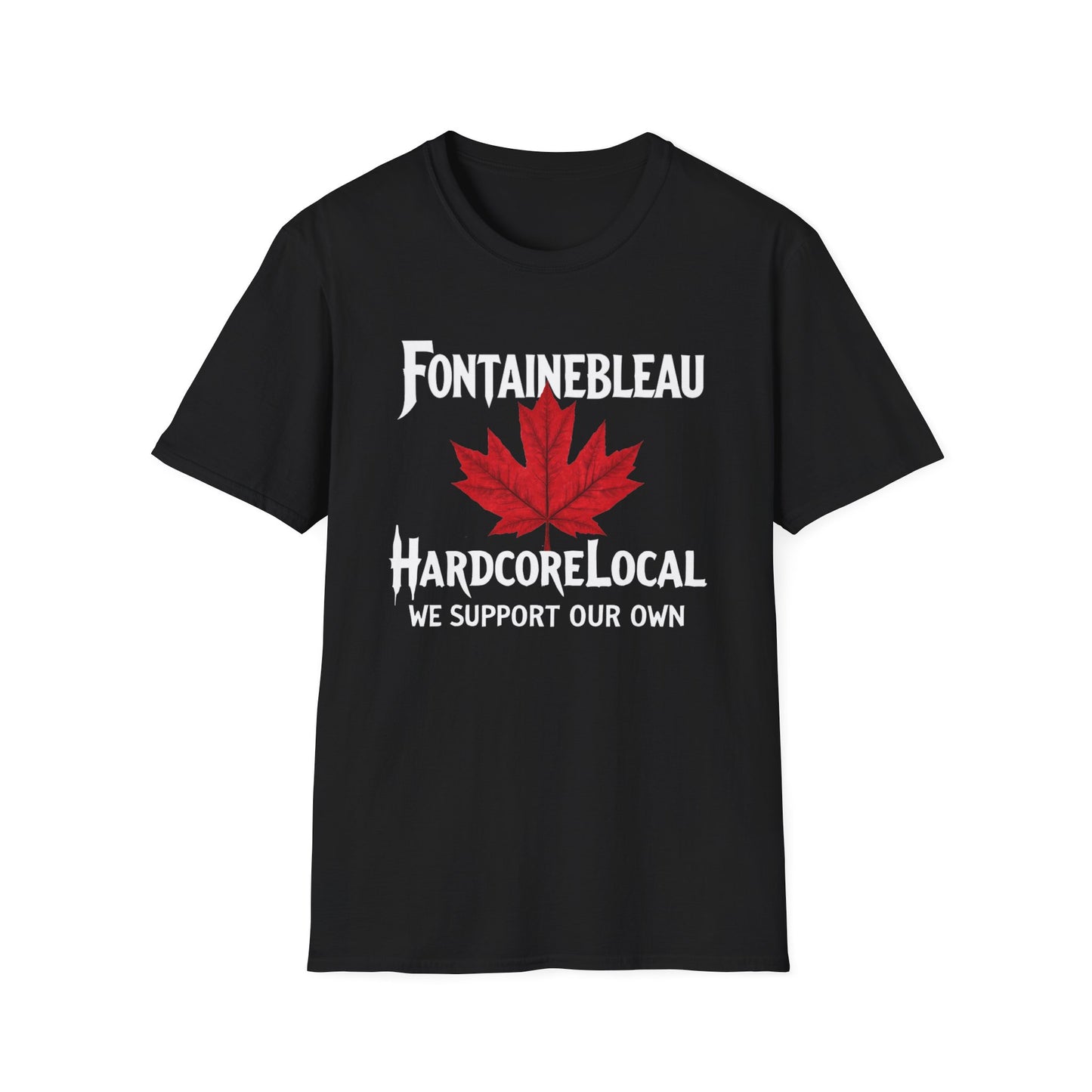 Fontainebleau Hardcore Local Red Leaf, We Support Our Own, 1 T-Shirt, Softstyle Graphic Tee, Unisex Casual Wear, Support Local Merch, Gift for Community Lovers