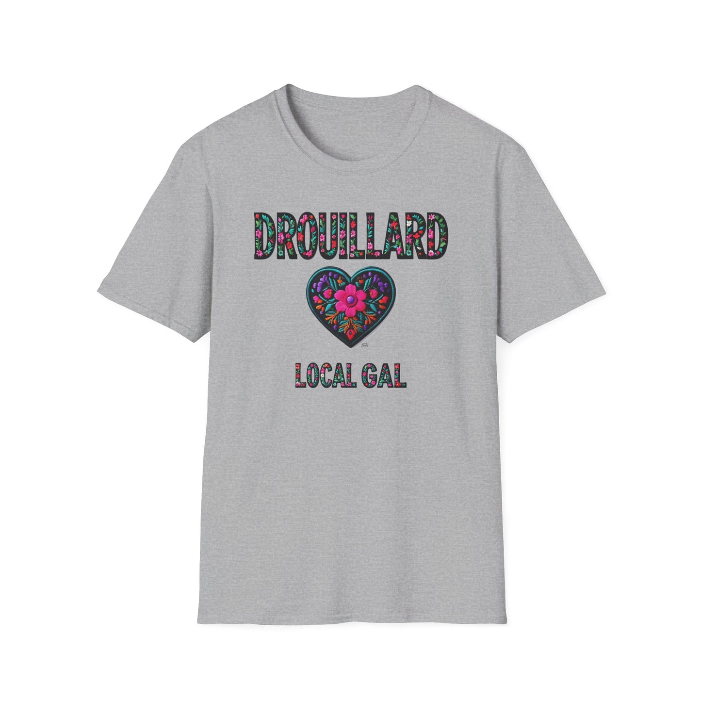 DROUILLARD Local Gal Flower-Heart T-Shirt, Softstyle Graphic Tee, Unisex Casual Wear, Support Local Merch, Gift for Community Lovers, Finkz WINDSOR