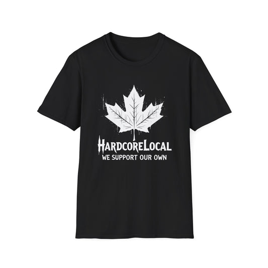We Support Our Own, Hardcore Local Leaf T-Shirt, Softstyle Graphic Tee, Unisex Casual Wear, Support Local Merch, Gift for Community Lovers
