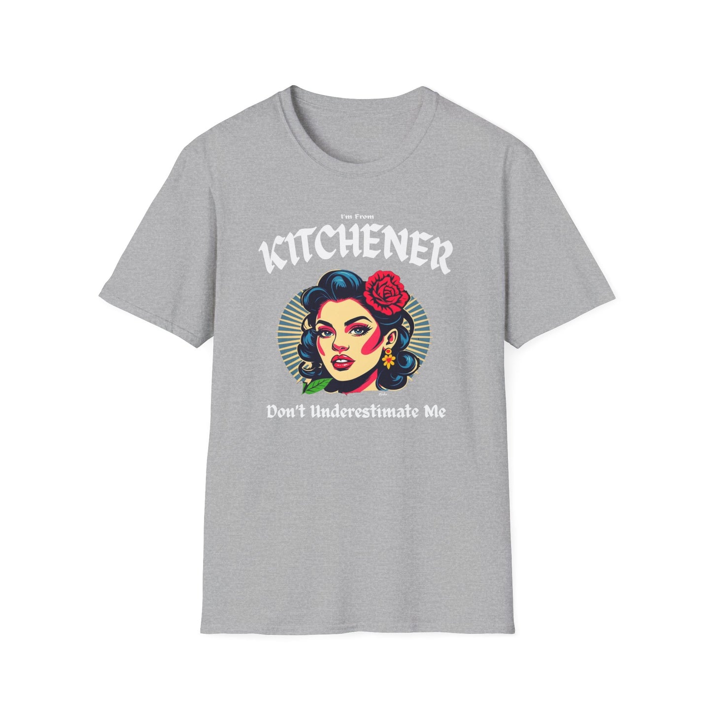 Kitchener Underestimate Gal T-Shirt, c003-n00-s001 Softstyle Graphic Tee, Unisex Casual Wear, Support'n Locals Merch, Gift for Community Lovers.