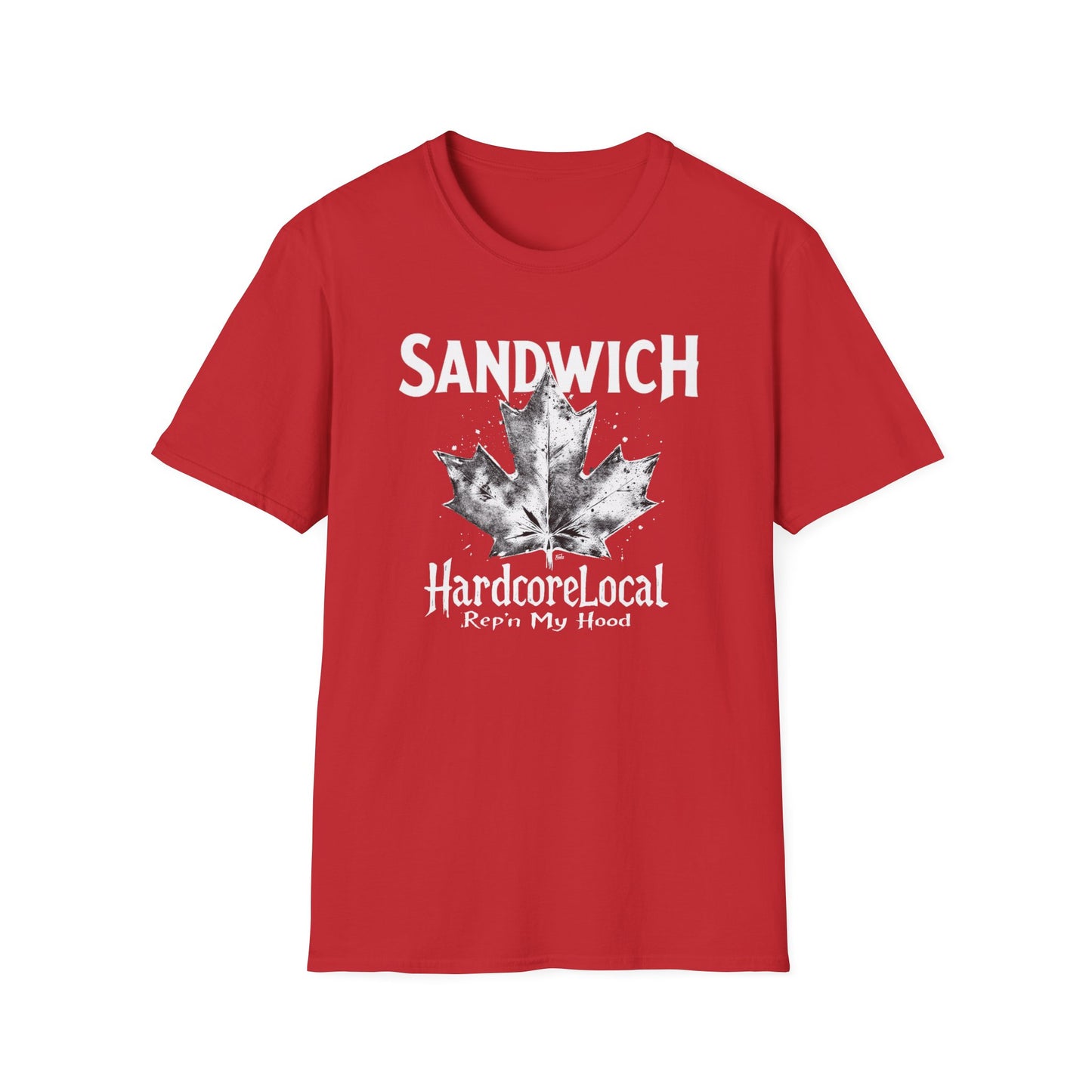 SANDWICH, Rep'n My Hood, Hardcore Local Cool Leaf T-Shirt, Softstyle Graphic Tee, Unisex Casual Wear, Support Local Merch, Gift for Community Lovers, Finkz WINDSOR