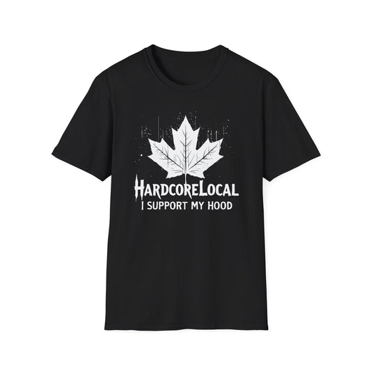 I Support My Hood, Hardcore Local Leaf T-Shirt, Softstyle Graphic Tee, Unisex Casual Wear, Support Local Merch, Gift for Community Lovers