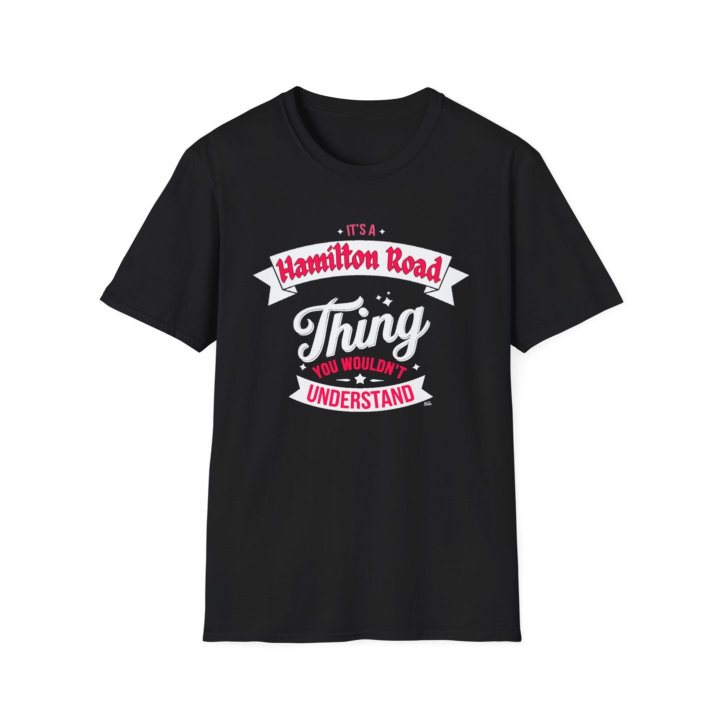 Hamilton Road THING T-Shirt, Softstyle Graphic Tee, Unisex Casual Wear, Support'n Locals Merch, Gift for Community Lovers, c02-n04-s003