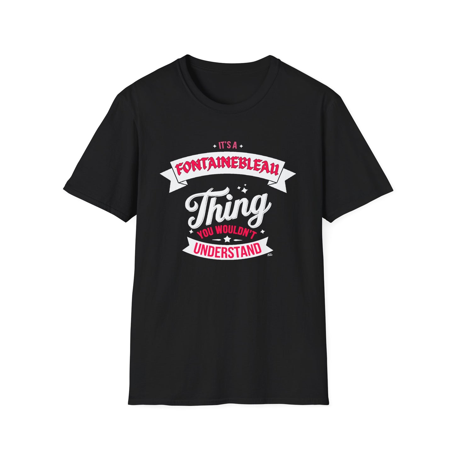 Fontainebleau THING T-Shirt, Softstyle Graphic Tee, Unisex Casual Wear, Support Local Merch, Gift for Community Lovers, c01-n11-s003