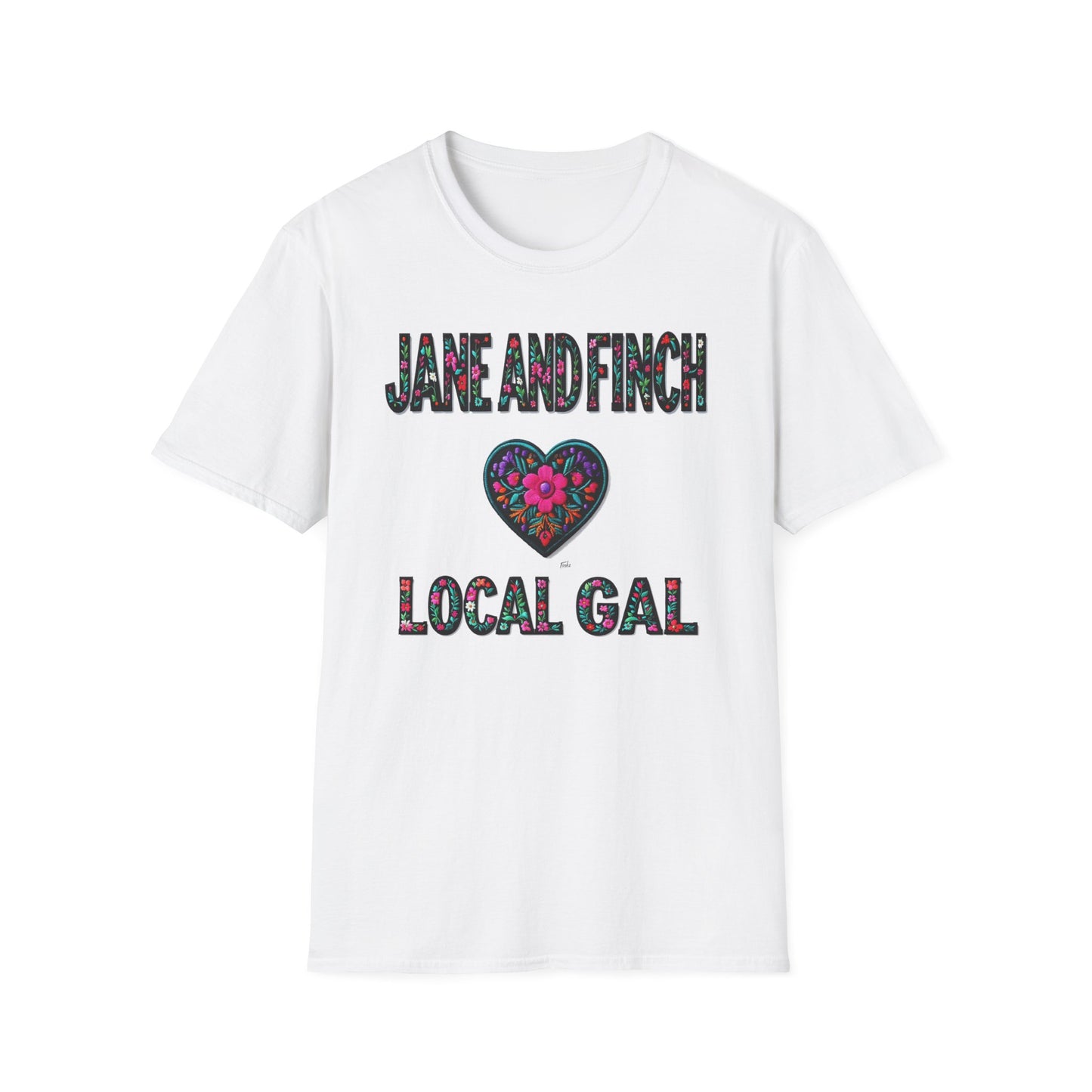 Jane & Finch Local Gal Flower-Heart T-Shirt, c06-n01-s005 Softstyle Graphic Tee, Unisex Casual Wear, Support Local Merch, Gift for Community Lovers, Finkz WINDSOR