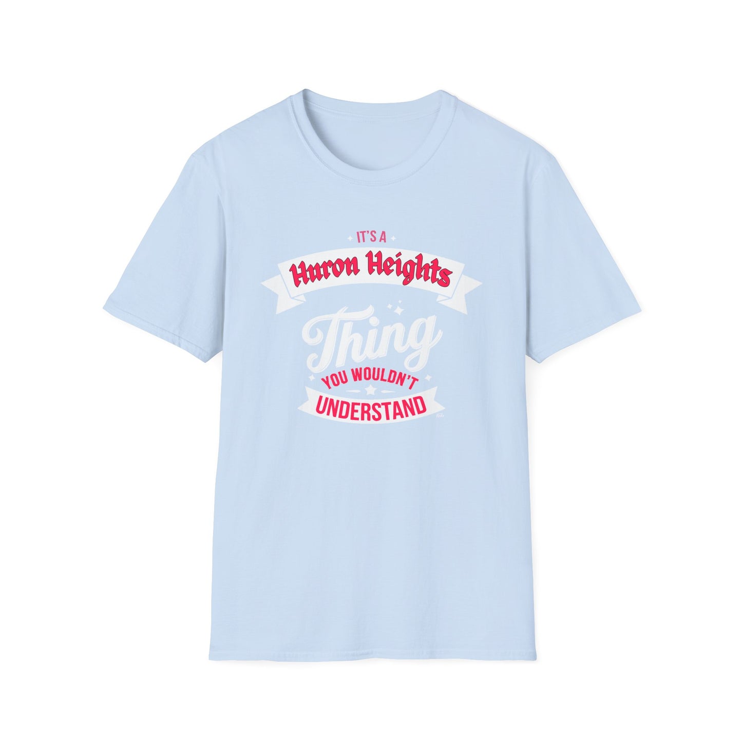 Huron Heights THING T-Shirt, Softstyle Graphic Tee, Unisex Casual Wear, Support'n Locals Merch, Gift for Community Lovers, c02-n06-s003