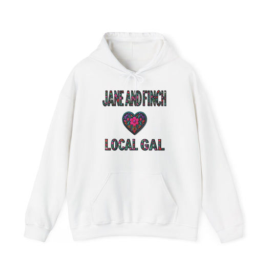 Jane and Finch Local Gal Flower c06-n01-hs005, Hooded Sweatshirt -  Unisex Heavy Blend™ Pullover, Casual Hoodie for Every Day, Gift for Friends, Support'n Locals -Local Pride Apparel Support Your Community