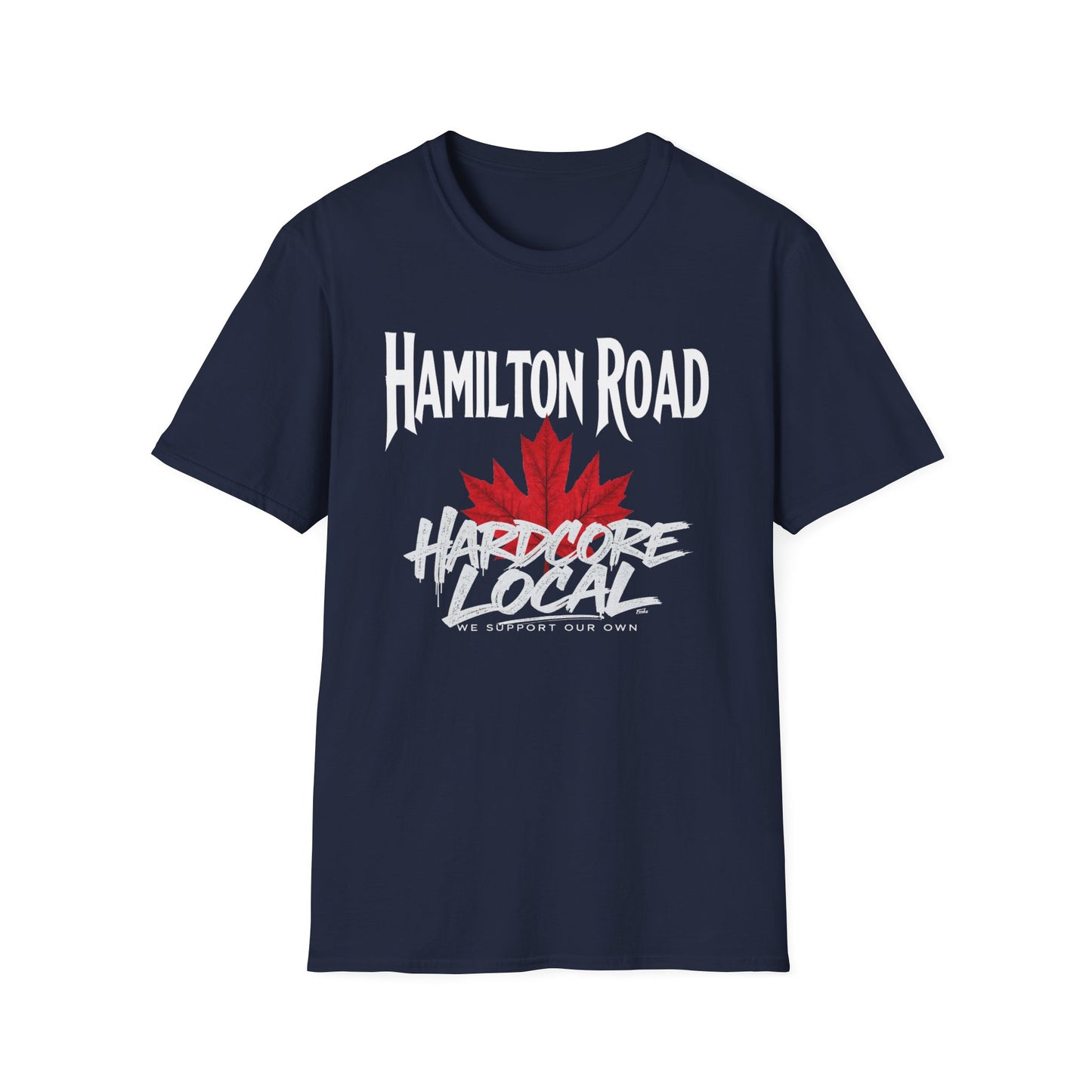 Hamilton Road Hardcore We Support Our Own Red Leaf T-Shirt, c02-n04-s006 Softstyle Graphic Tee, Unisex Casual Wear, Support'n Locals Merch, Gift for Community Lovers.