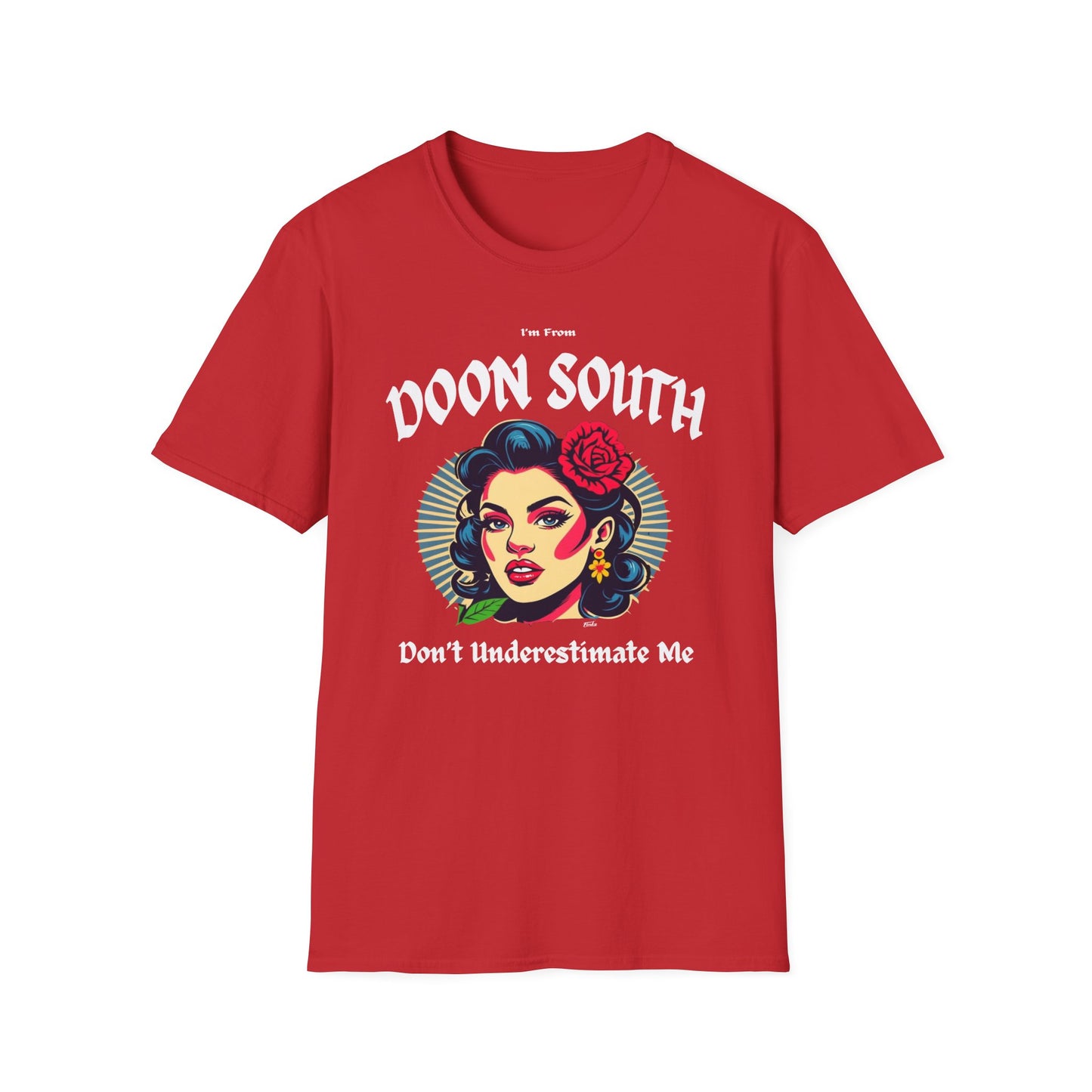 Doon South Underestimate Gal T-Shirt, c03-n02-s001 Softstyle Graphic Tee, Unisex Casual Wear, Support'n Locals Merch, Gift for Community Lovers.