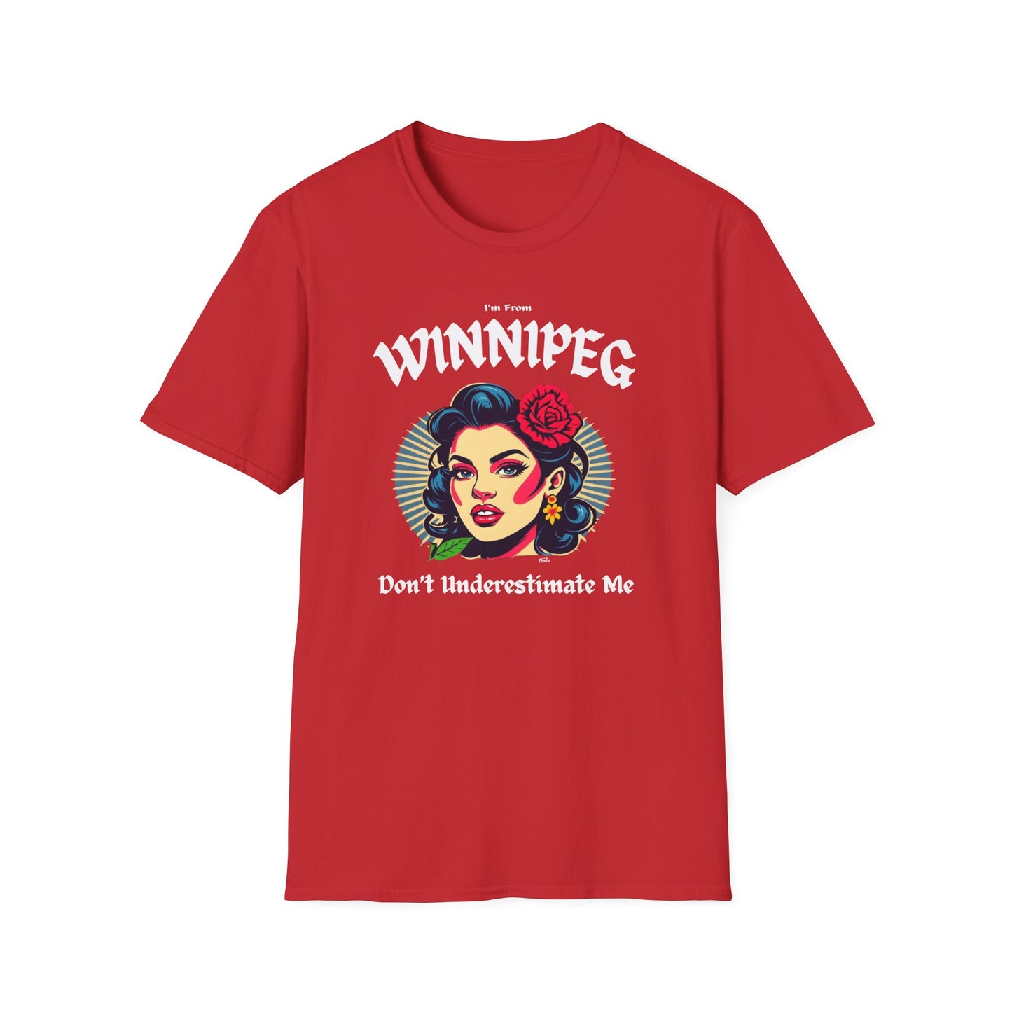 Winnipeg Underestimate Gal T-Shirt, c009-n00-s001 Softstyle Graphic Tee, Unisex Casual Wear, Support'n Locals Merch, Gift for Community Lovers.