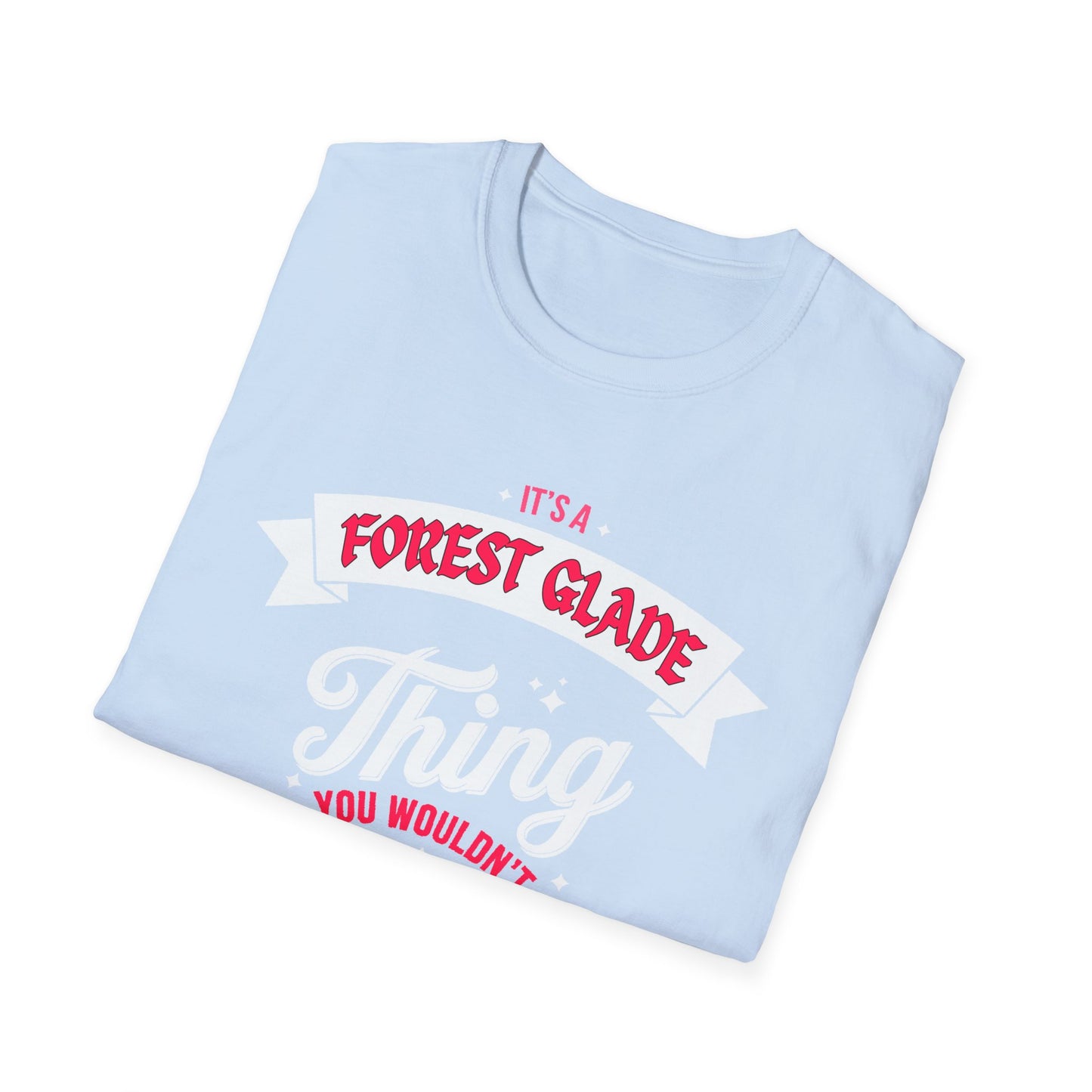 FOREST GLADE THING T-Shirt, Softstyle Graphic Tee, Unisex Casual Wear, Support Local Merch, Gift for Community Lovers, Finkz Windsor
