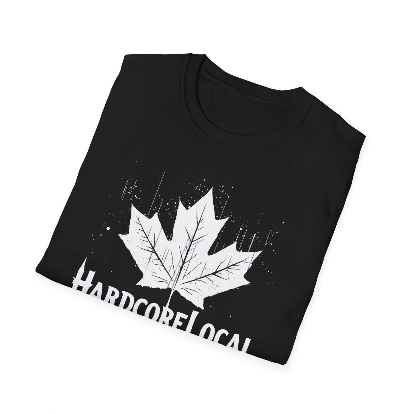 I Support My Hood, Hardcore Local Leaf T-Shirt, Softstyle Graphic Tee, Unisex Casual Wear, Support Local Merch, Gift for Community Lovers
