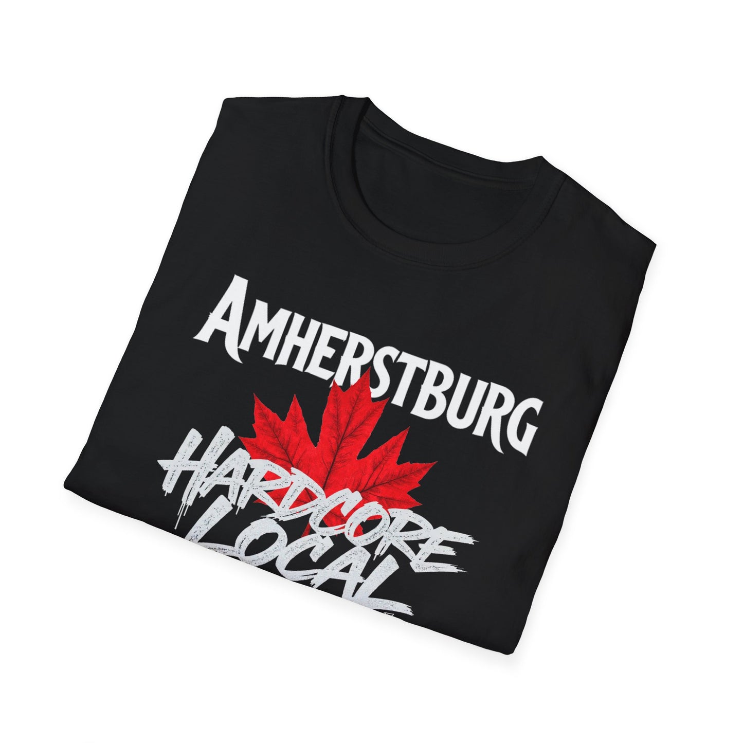AMHERSTBURG Hardcore Local, We Support Our Own,  Red Leaf 3 T-Shirt, Softstyle Graphic Tee, Unisex Casual Wear, Support Local Merch, Gift for Community Lovers, FINKZ WINDSOR