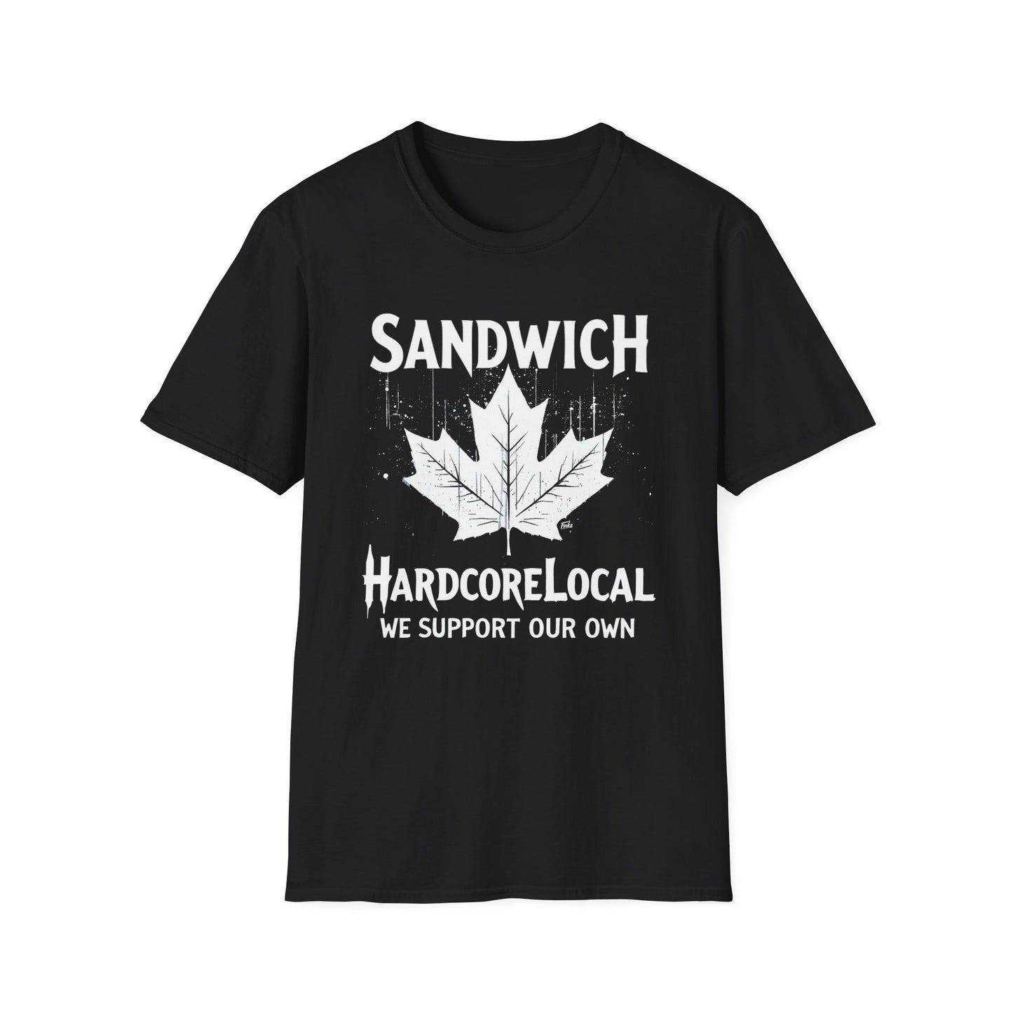 SANDWICH, We Support Our Own 2, Hardcore Local White Leaf T-Shirt, Softstyle Graphic Tee, Unisex Casual Wear, Support Local Merch, Gift for Community Lovers Finkz Windsor