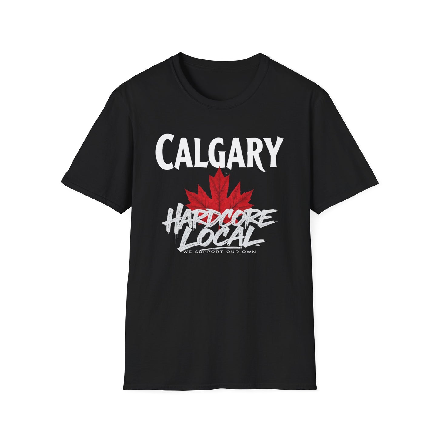 Calgary Hardcore We Support Our Own Red Leaf T-Shirt, c11-n00-s006 Softstyle Graphic Tee, Unisex Casual Wear, Support'n Locals Merch, Gift for Community Lovers.
