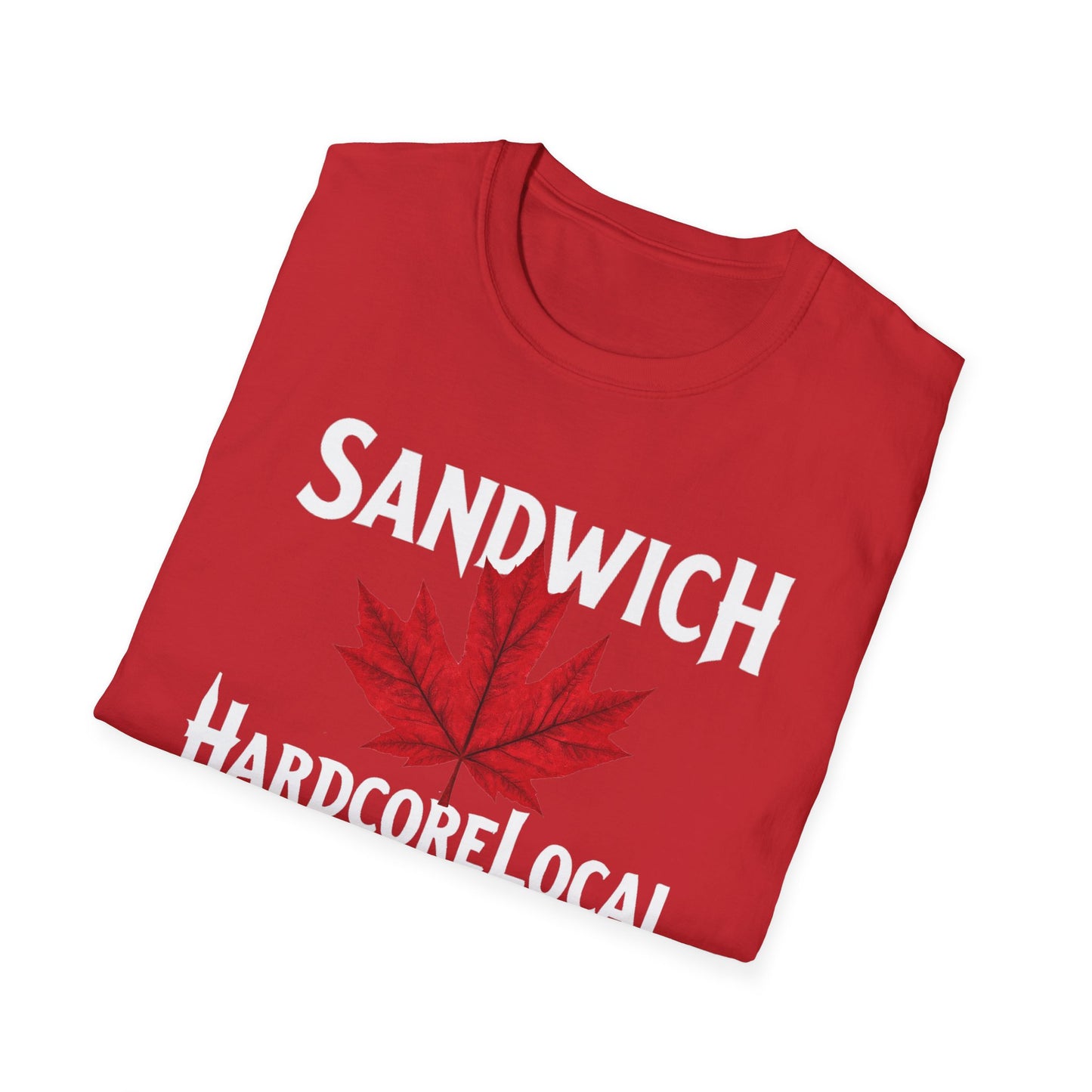Sandwich Hardcore Local Red Leaf, We Support Our Own, 1 T-Shirt, Softstyle Graphic Tee, Unisex Casual Wear, Support Local Merch, Gift for Community Lovers