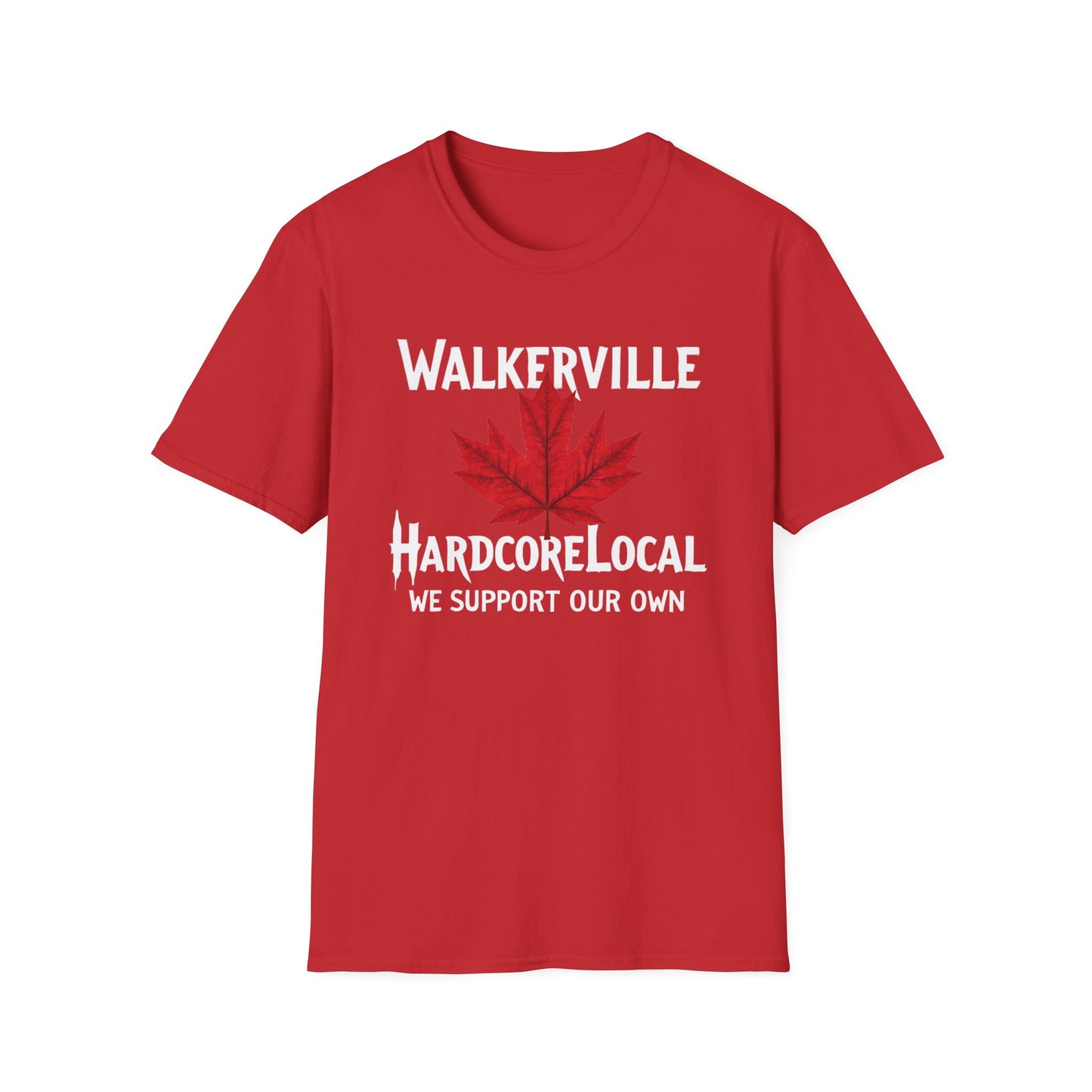 Walkerville Hardcore Local Red Leaf, We Support Our Own, 1 T-Shirt, Softstyle Graphic Tee, Unisex Casual Wear, Support Local Merch, Gift for Community Lovers