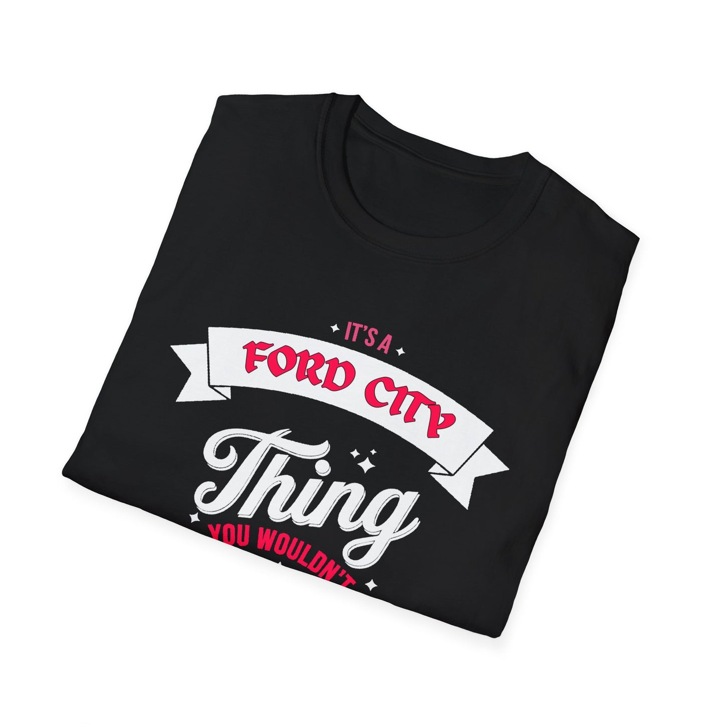 Ford City THING T-Shirt, Softstyle Graphic Tee, Unisex Casual Wear, Support Local Merch, Gift for Community Lovers, c01-n14-s003