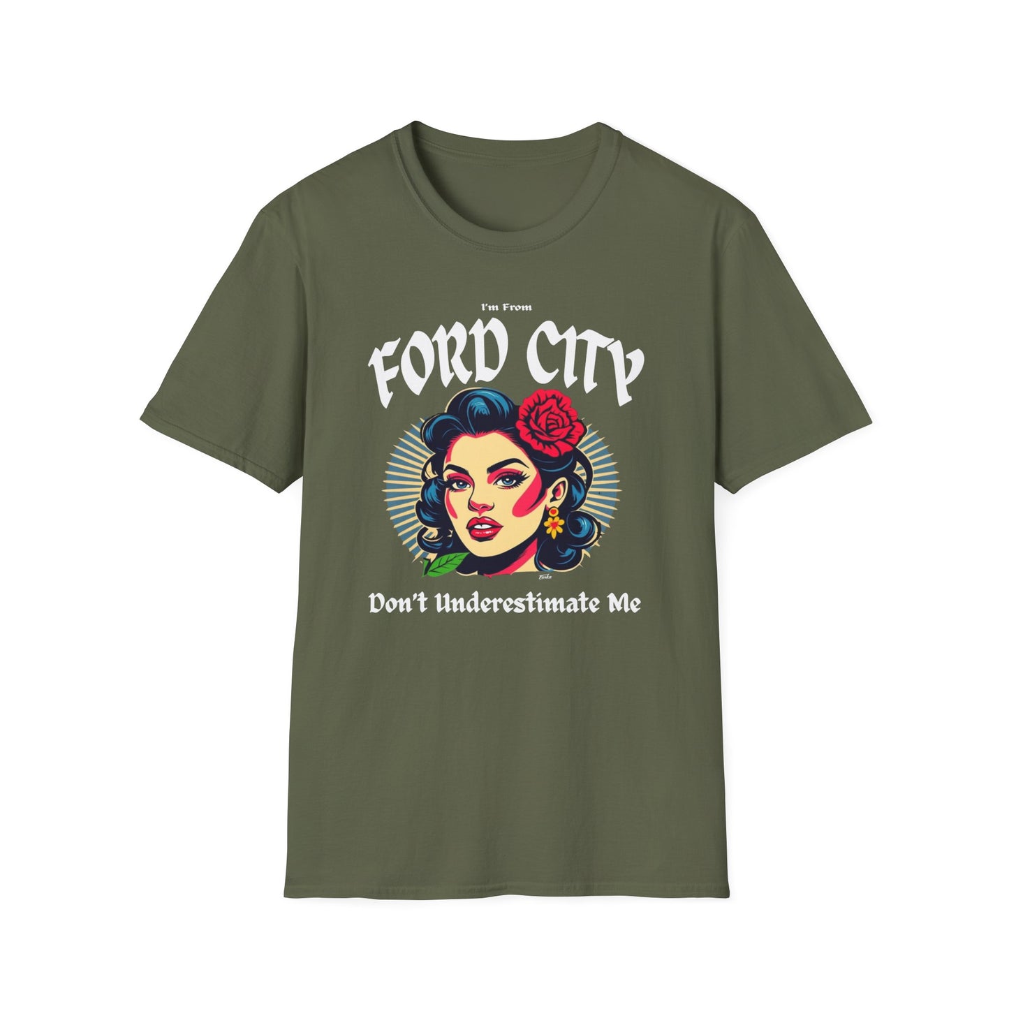 Ford City Underestimate Gal T-Shirt, c01-n14-s001 Softstyle Graphic Tee, Unisex Casual Wear, Support'n Locals Merch, Gift for Community Lovers.