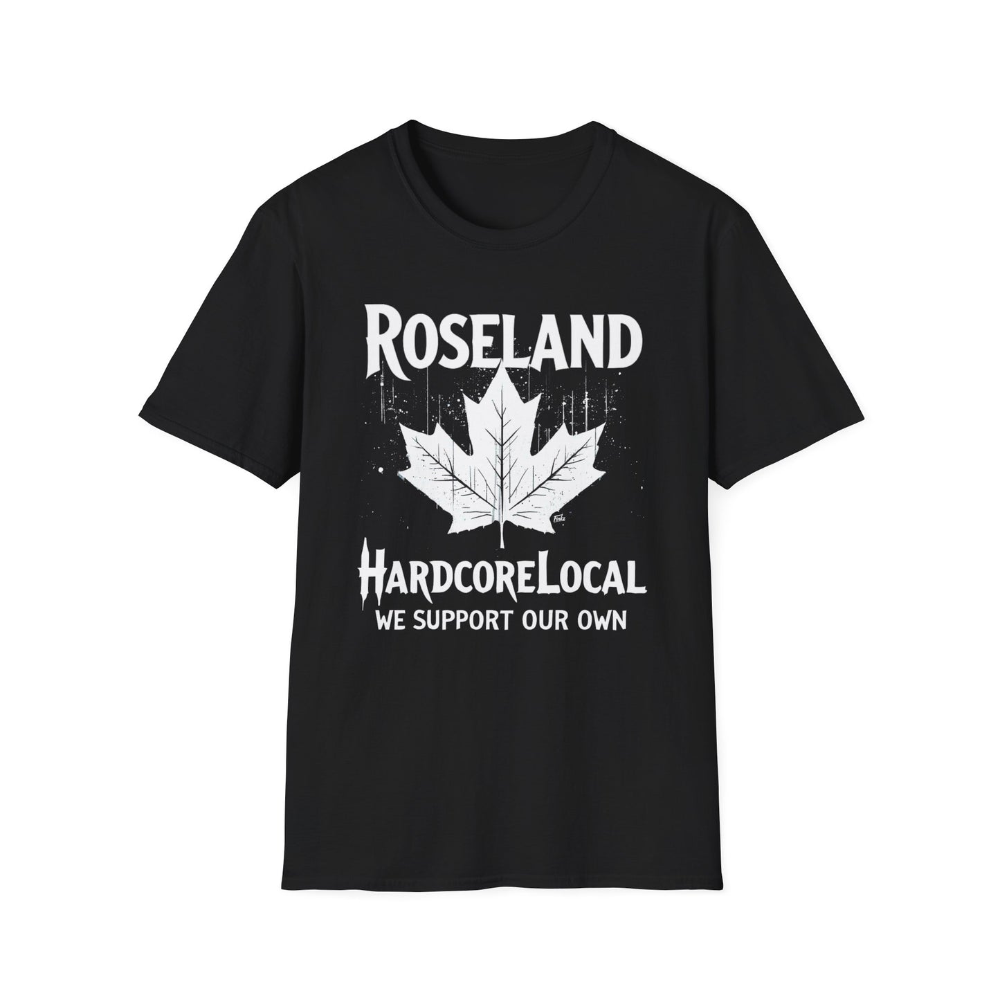 ROSELAND, We Support Our Own 2, Hardcore Local White Leaf T-Shirt, Softstyle Graphic Tee, Unisex Casual Wear, Support Local Merch, Gift for Community Lovers Finkz Windsor