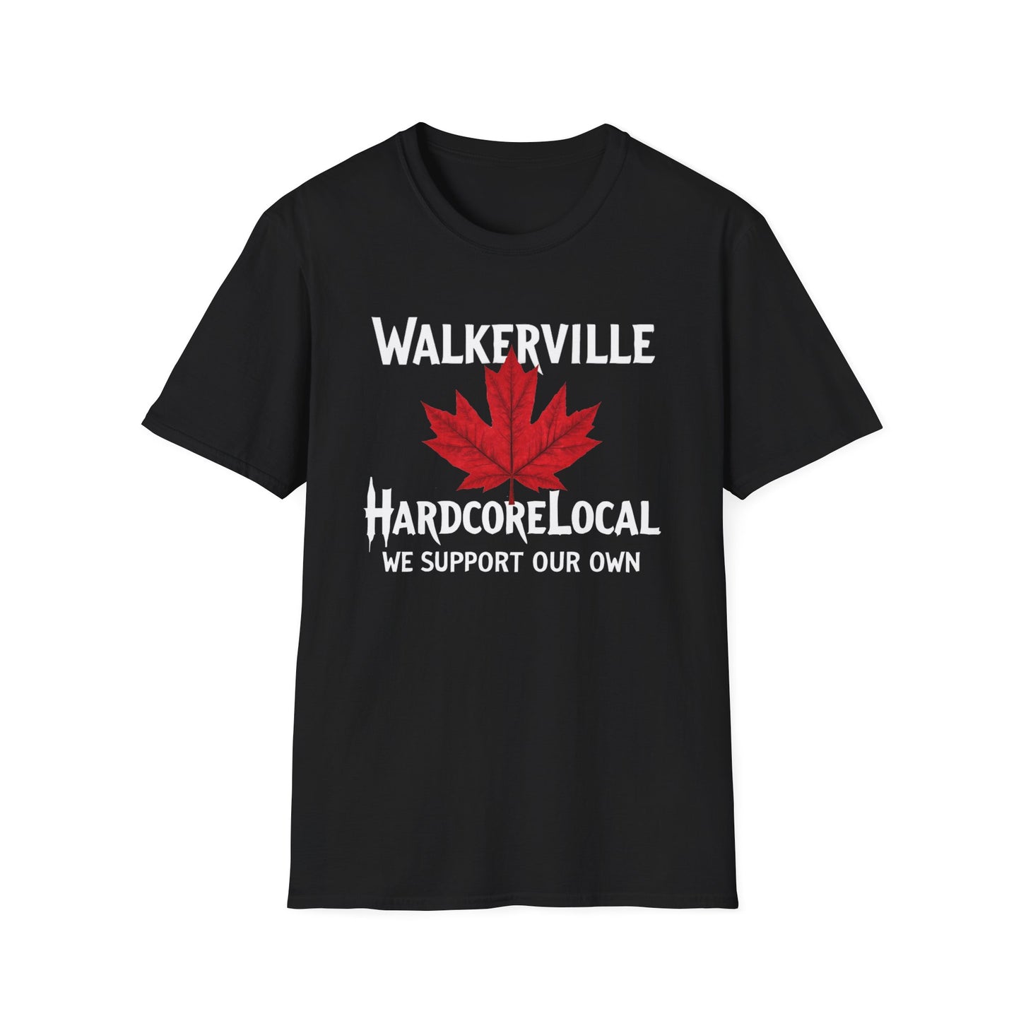Walkerville Hardcore Local Red Leaf, We Support Our Own, 1 T-Shirt, Softstyle Graphic Tee, Unisex Casual Wear, Support Local Merch, Gift for Community Lovers