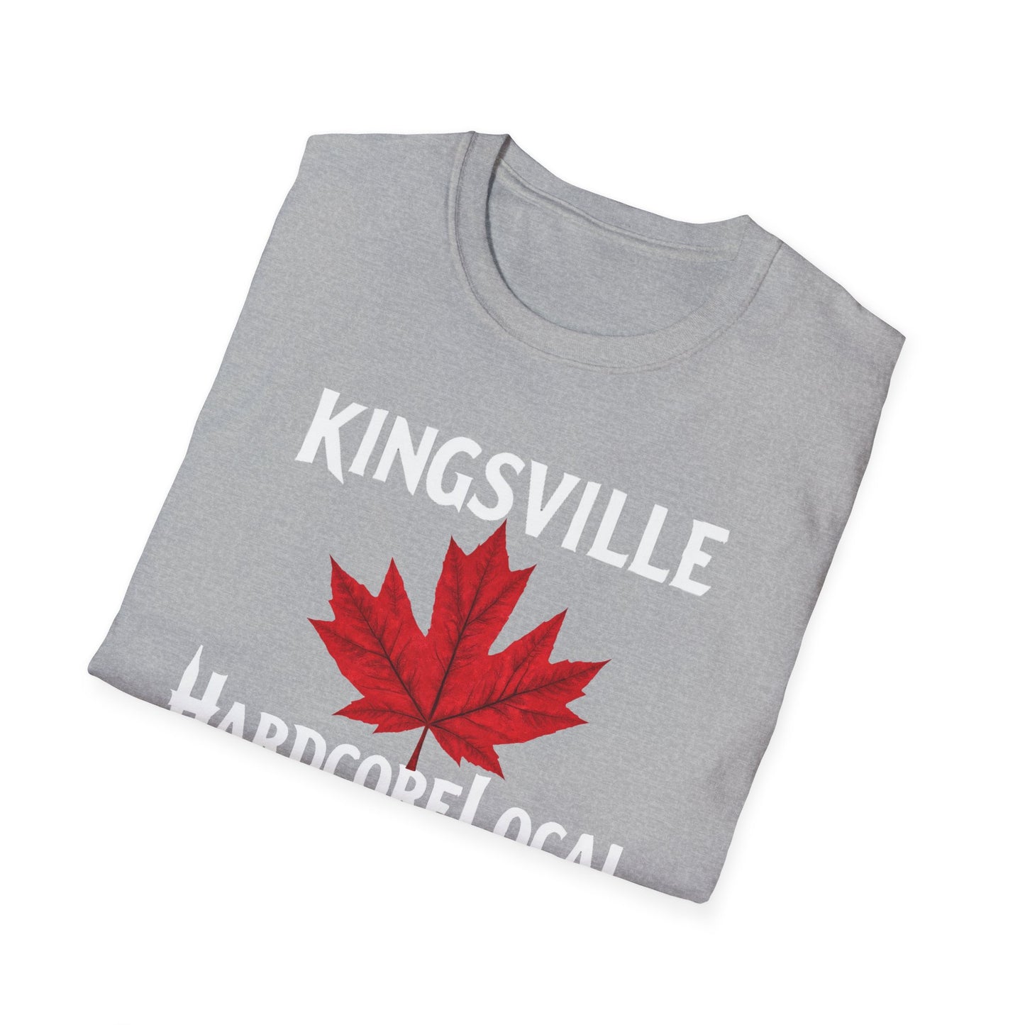 kingsville Hardcore Local Red Leaf, We Support Our Own, 1 T-Shirt, Softstyle Graphic Tee, Unisex Casual Wear, Support Local Merch, Gift for Community Lovers Finkz Windsor