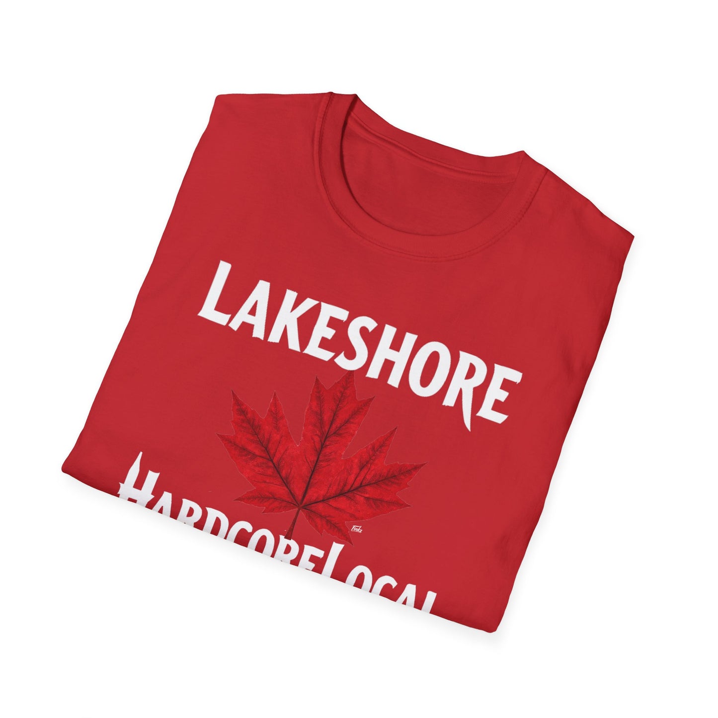 LAKESHORE Hardcore Local Red Leaf, We Support Our Own, 1 T-Shirt, Softstyle Graphic Tee, Unisex Casual Wear, Support Local Merch, Gift for Community Lovers Finkz Windsor