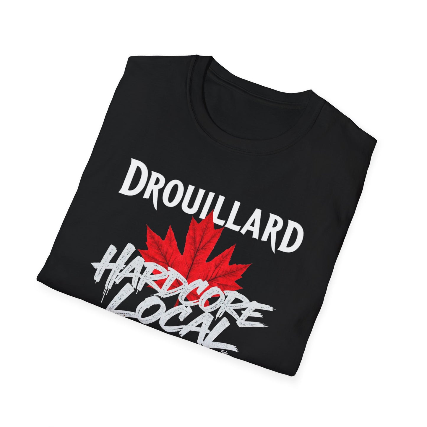 DROUILLARD Hardcore Local, We Support Our Own,  Red Leaf 3 T-Shirt, Softstyle Graphic Tee, Unisex Casual Wear, Support Local Merch, Gift for Community Lovers, FINKZ WINDSOR