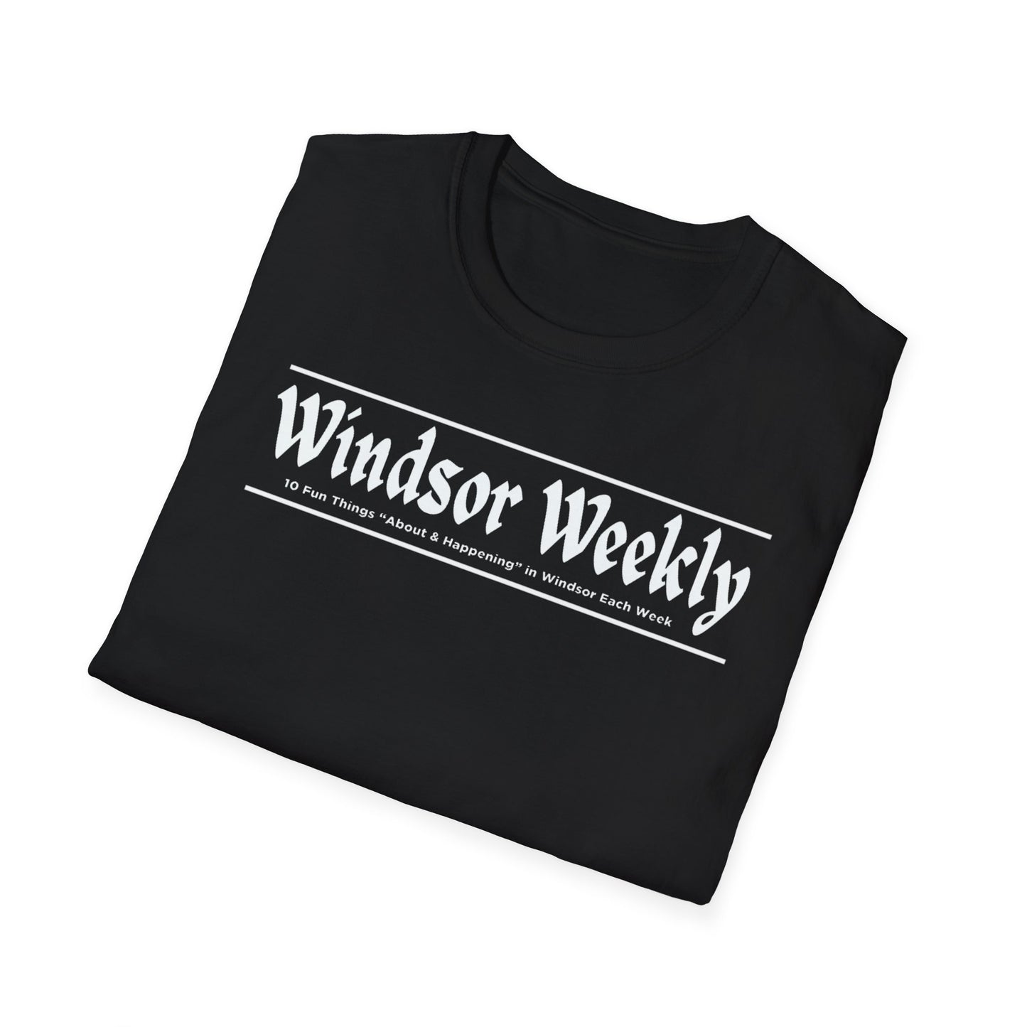 WINDSOR WEEKLY T-Shirt, Softstyle Graphic Tee, Unisex Casual Wear, Support Local Merch, Gift for Community Lovers FINKZ WINDSOR