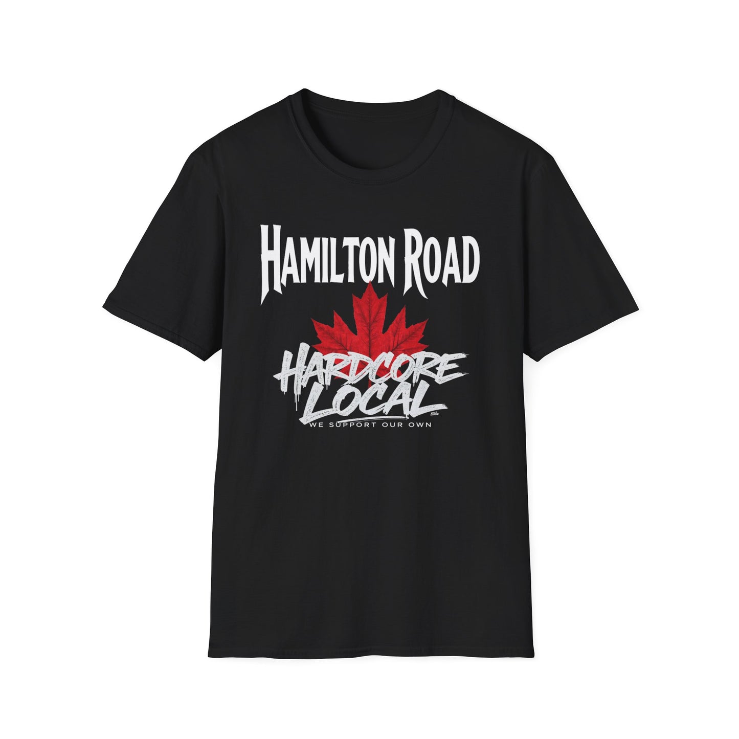 Hamilton Road Hardcore We Support Our Own Red Leaf T-Shirt, c02-n04-s006 Softstyle Graphic Tee, Unisex Casual Wear, Support'n Locals Merch, Gift for Community Lovers.