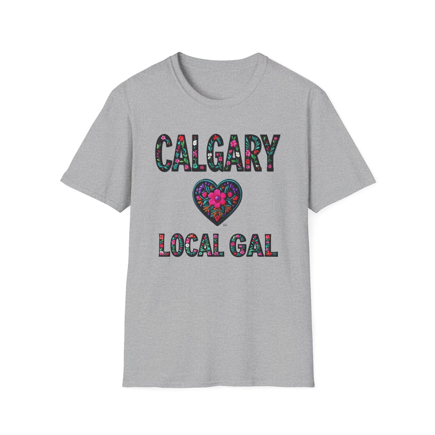 Calgary Local Gal Flower-Heart T-Shirt, c011-n00-s005 Softstyle Graphic Tee, Unisex Casual Wear, Support Local Merch, Gift for Community Lovers, Finkz